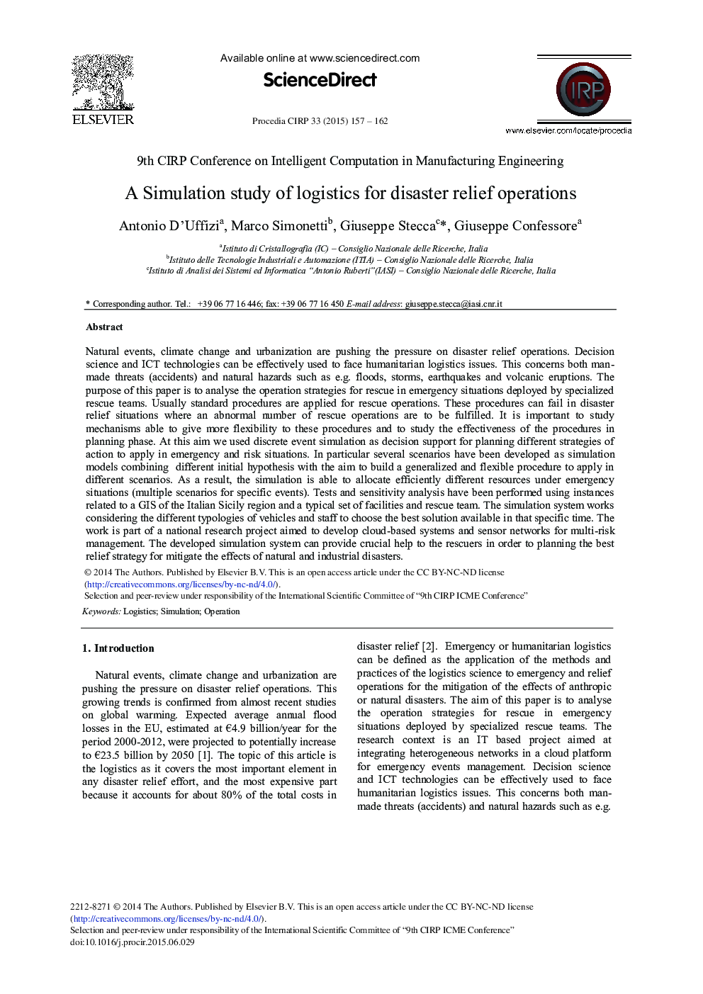 A Simulation Study of Logistics for Disaster Relief Operations 