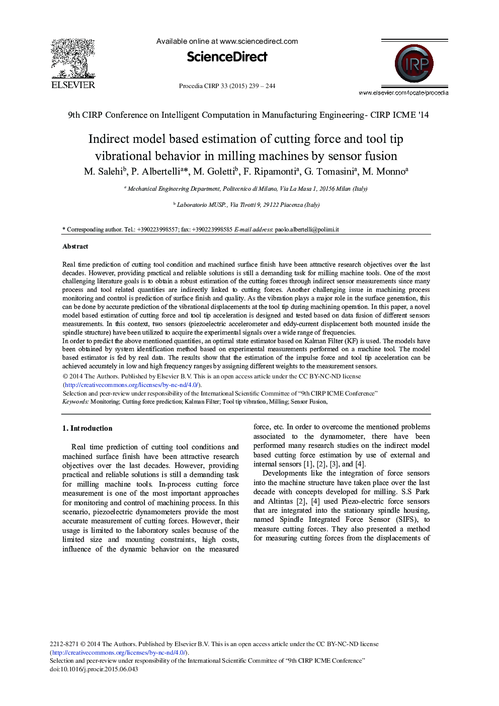 Indirect Model Based Estimation of Cutting Force and Tool Tip Vibrational Behavior in Milling Machines by Sensor Fusion 