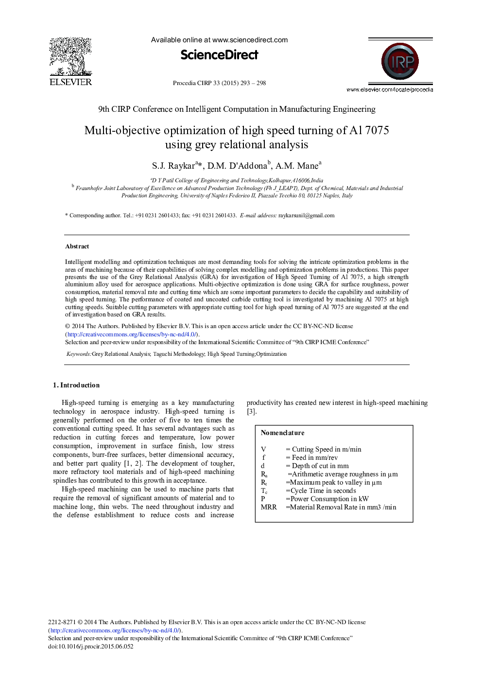 Multi-objective Optimization of High Speed Turning of Al 7075 Using Grey Relational Analysis 