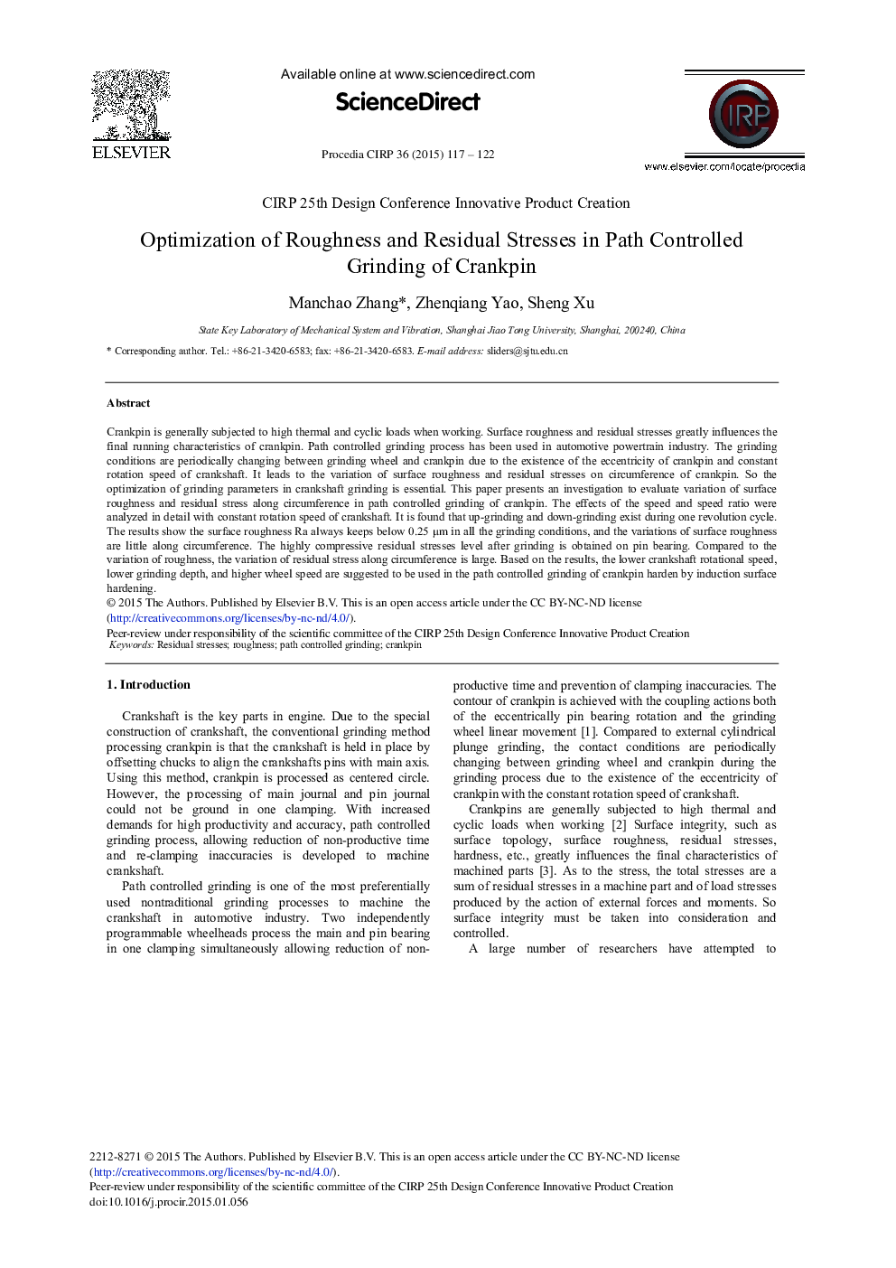 Optimization of Roughness and Residual Stresses in Path Controlled Grinding of Crankpin 