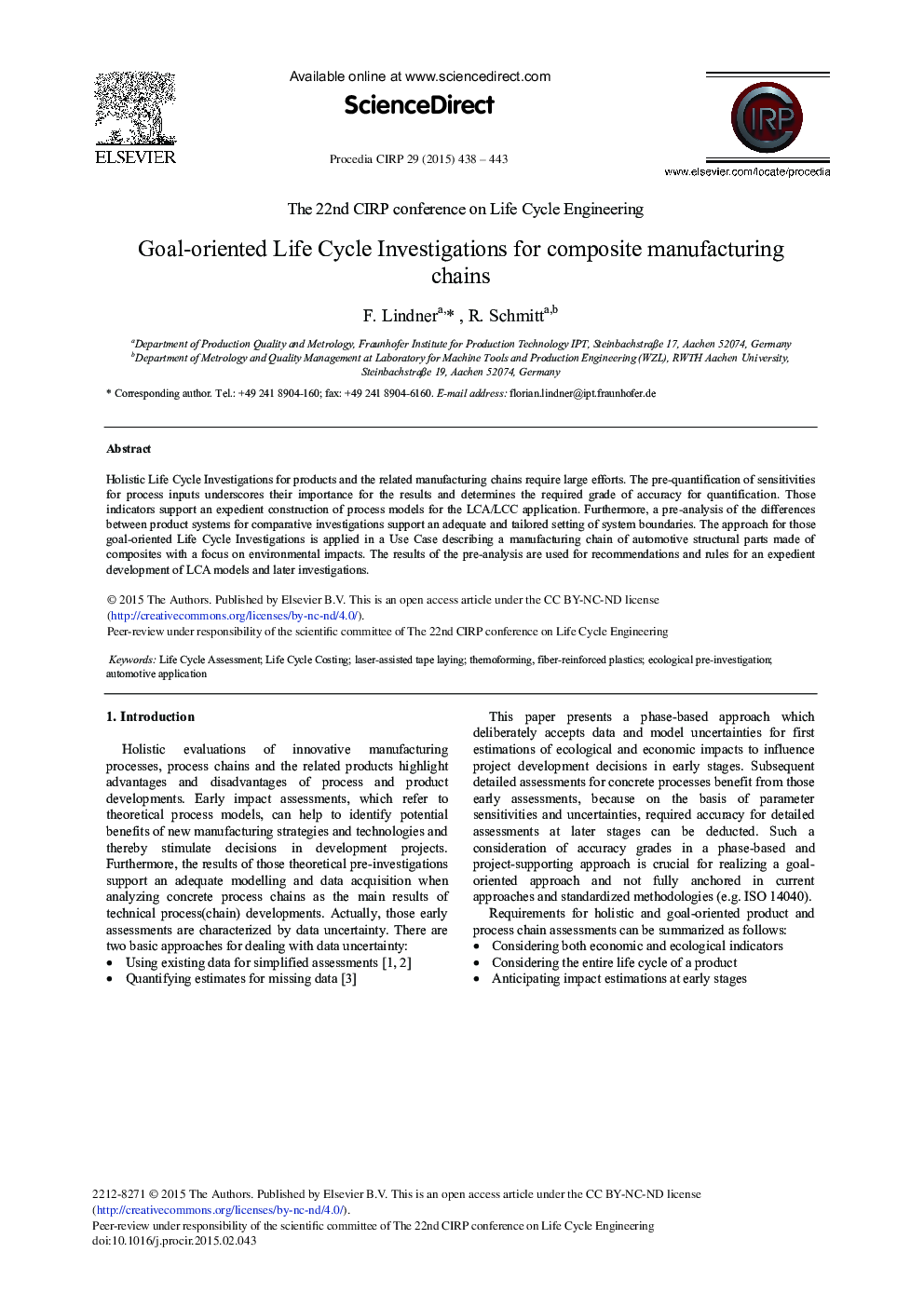 Goal-oriented Life Cycle Investigations for Composite Manufacturing Chains 