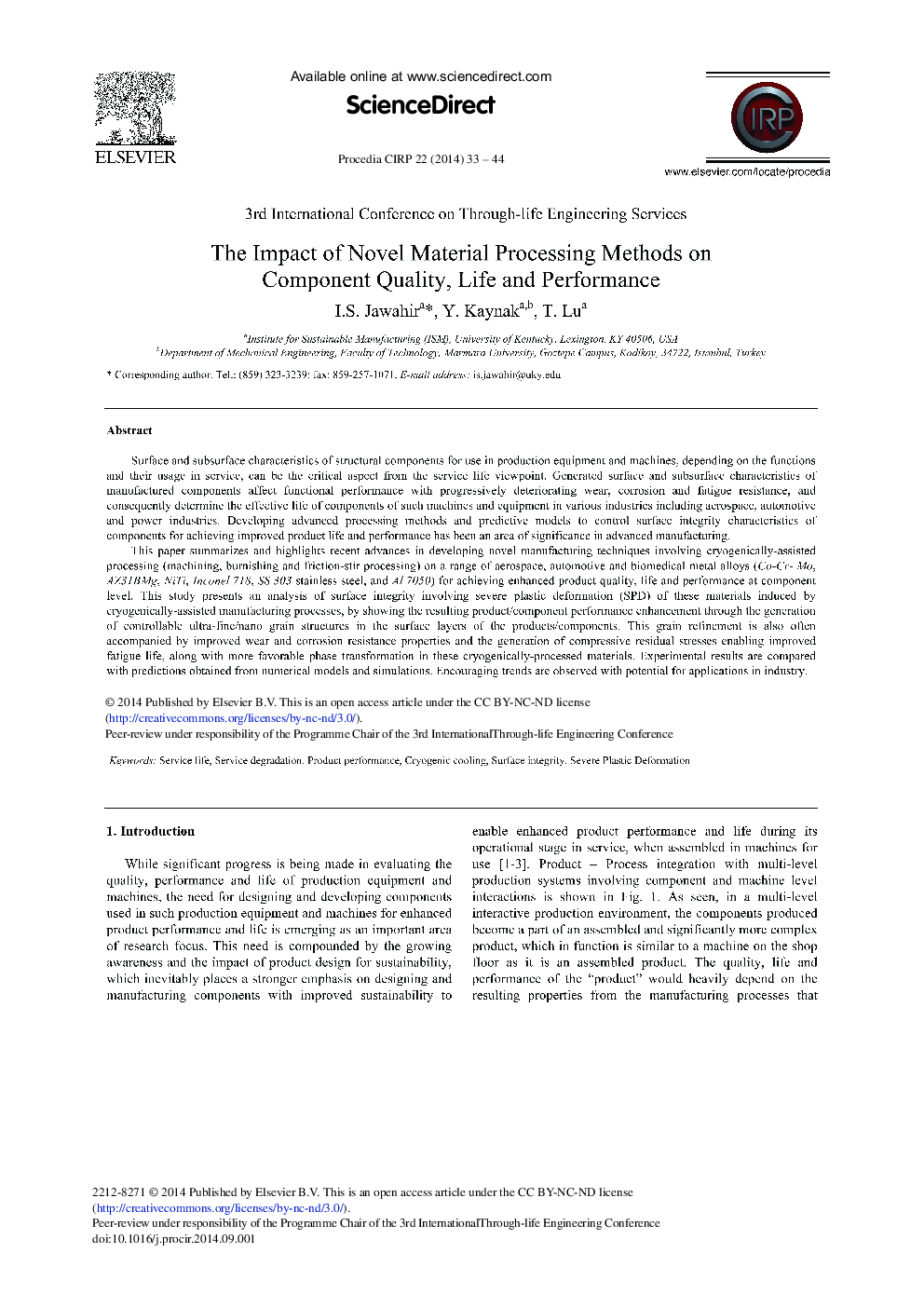 The Impact of Novel Material Processing Methods on Component Quality, Life and Performance