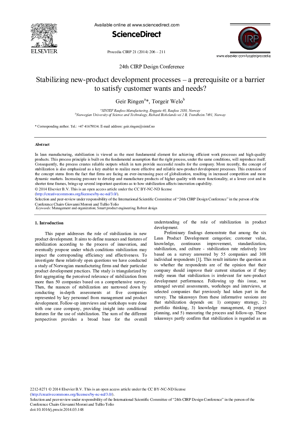 Stabilizing New-product Development Processes – A Prerequisite or a Barrier to Satisfy Customer Wants and Needs? 