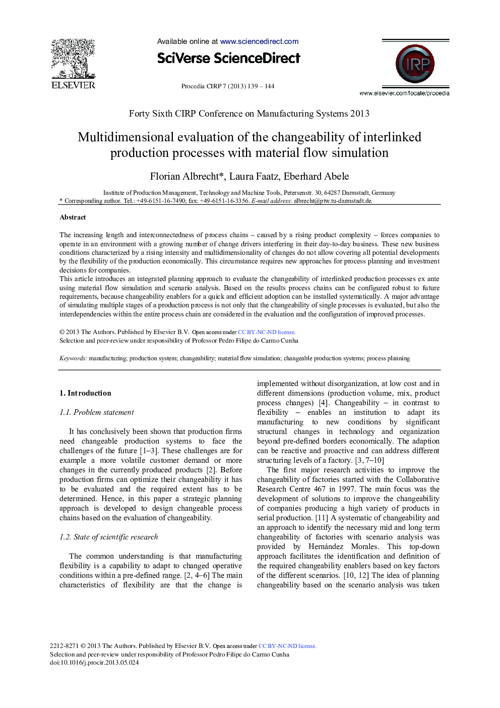 عکس صفحه اول مقاله: Multidimensional Evaluation of the Changeability of Interlinked Production Processes with Material Flow Simulation Multidimensional Evaluation of the Changeability of Interlinked Production Processes with Material Flow Simulation