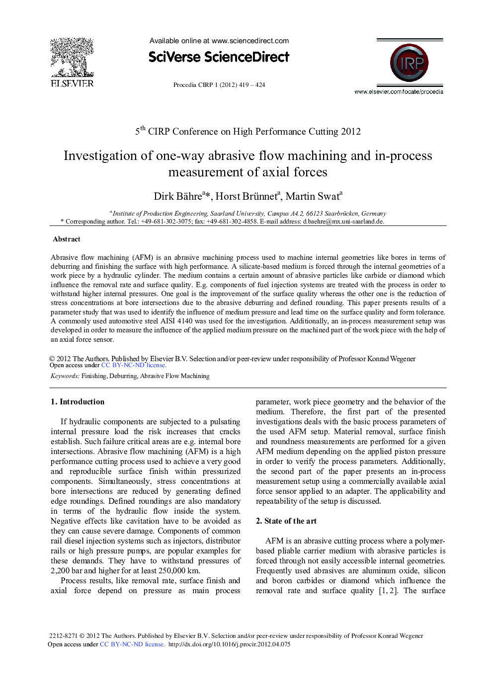 Investigation of One-way Abrasive Flow Machining and In-process Measurement of Axial Forces