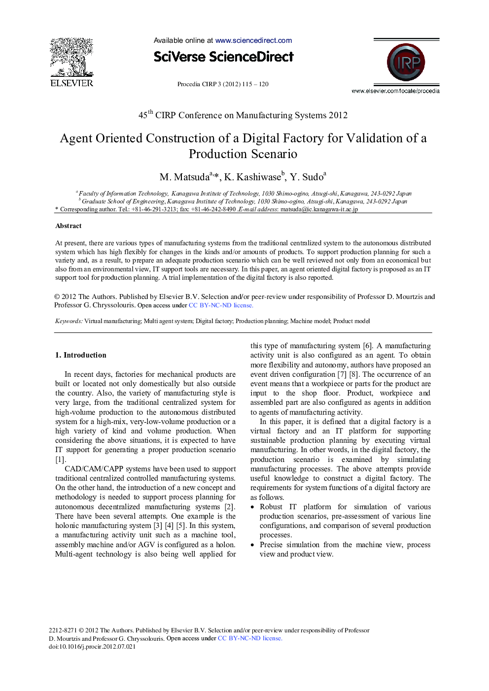 Agent Oriented Construction of a Digital Factory for Validation of a Production Scenario