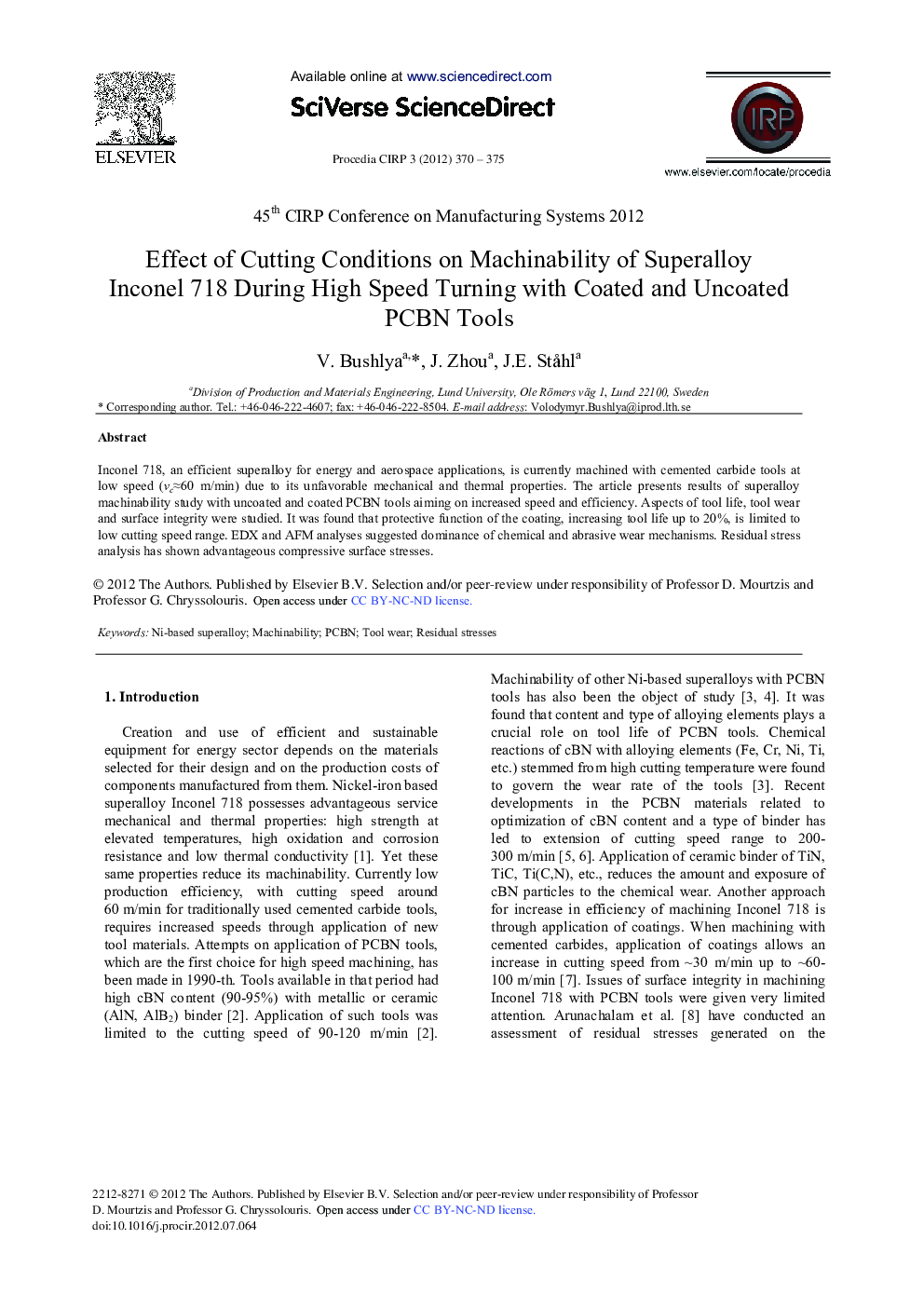 Effect of Cutting Conditions on Machinability of Superalloy Inconel 718 During High Speed Turning with Coated and Uncoated PCBN Tools