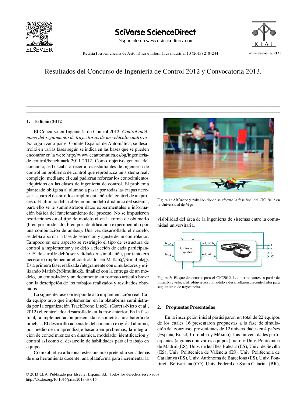 Resultados del Concurso de IngenierÃ­a de Control 2012 y Convocatoria 2013