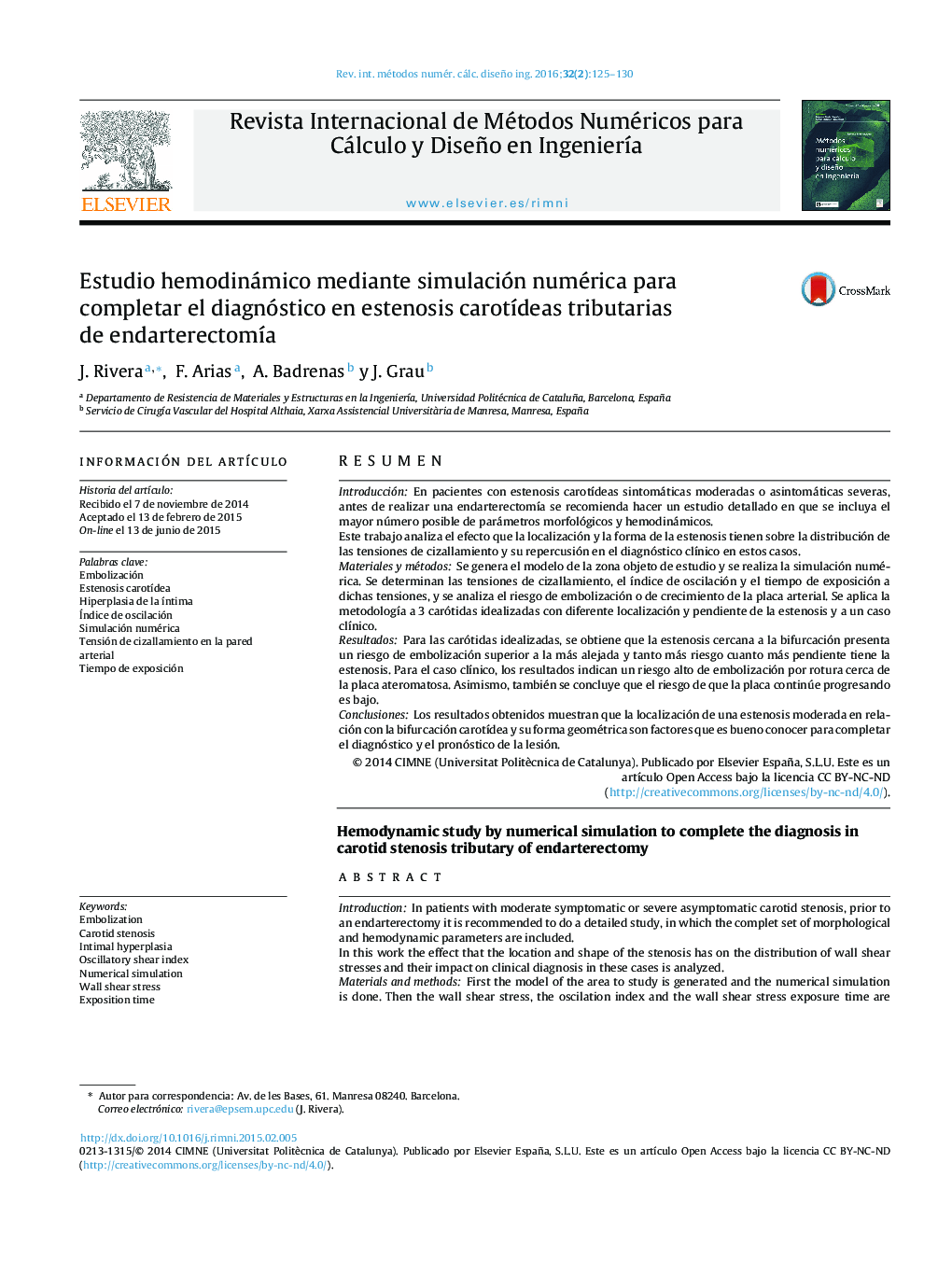 Estudio hemodinámico mediante simulación numérica para completar el diagnóstico en estenosis carotídeas tributarias de endarterectomía