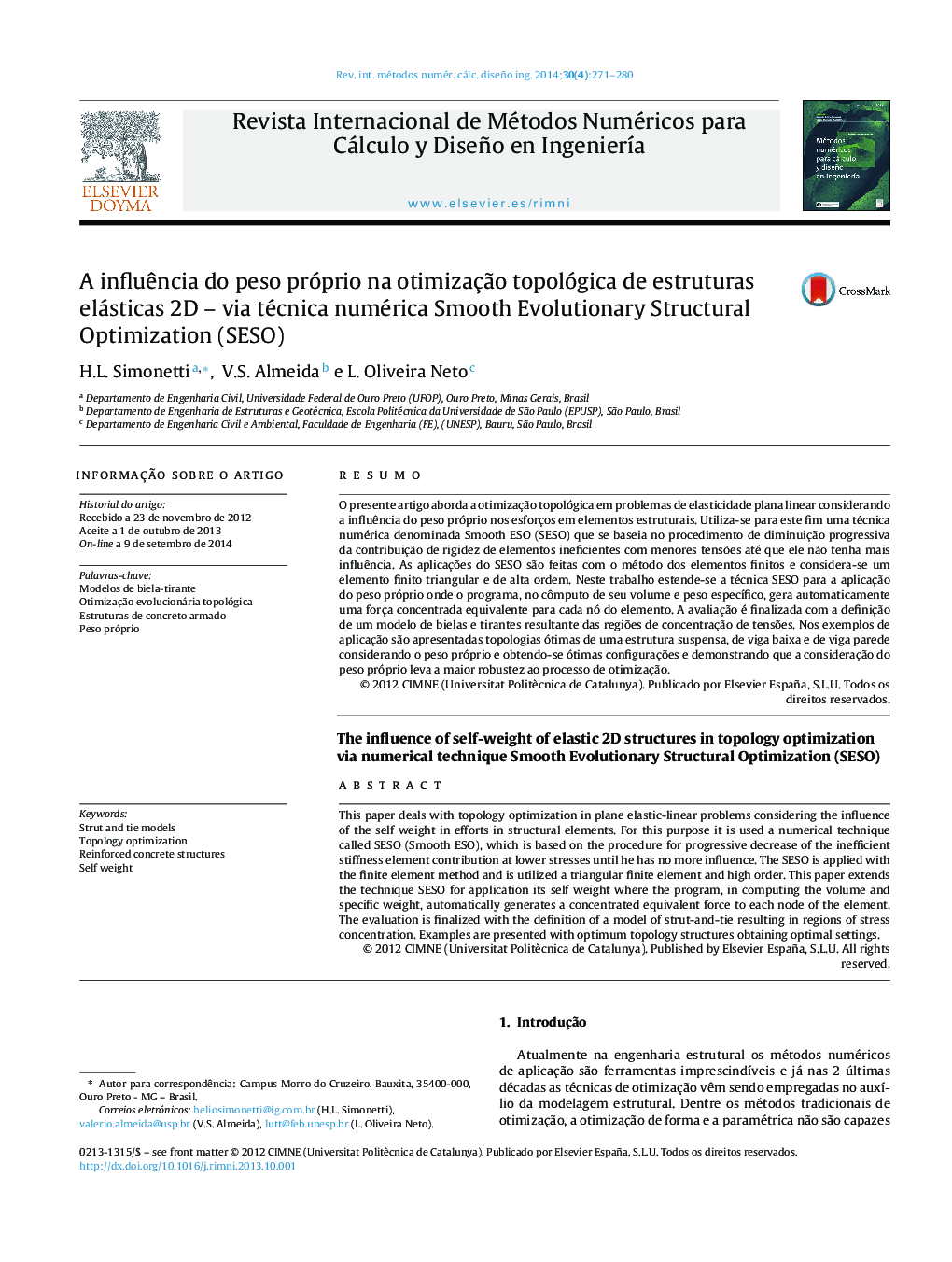 A influência do peso próprio na otimização topológica de estruturas elásticas 2D – via técnica numérica Smooth Evolutionary Structural Optimization (SESO)