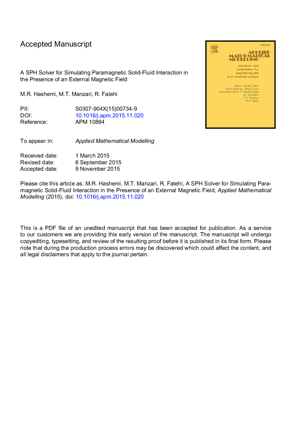 A SPH solver for simulating paramagnetic solid fluid interaction in the presence of an external magnetic field