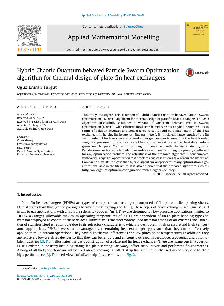 Hybrid Chaotic Quantum behaved Particle Swarm Optimization algorithm for thermal design of plate fin heat exchangers