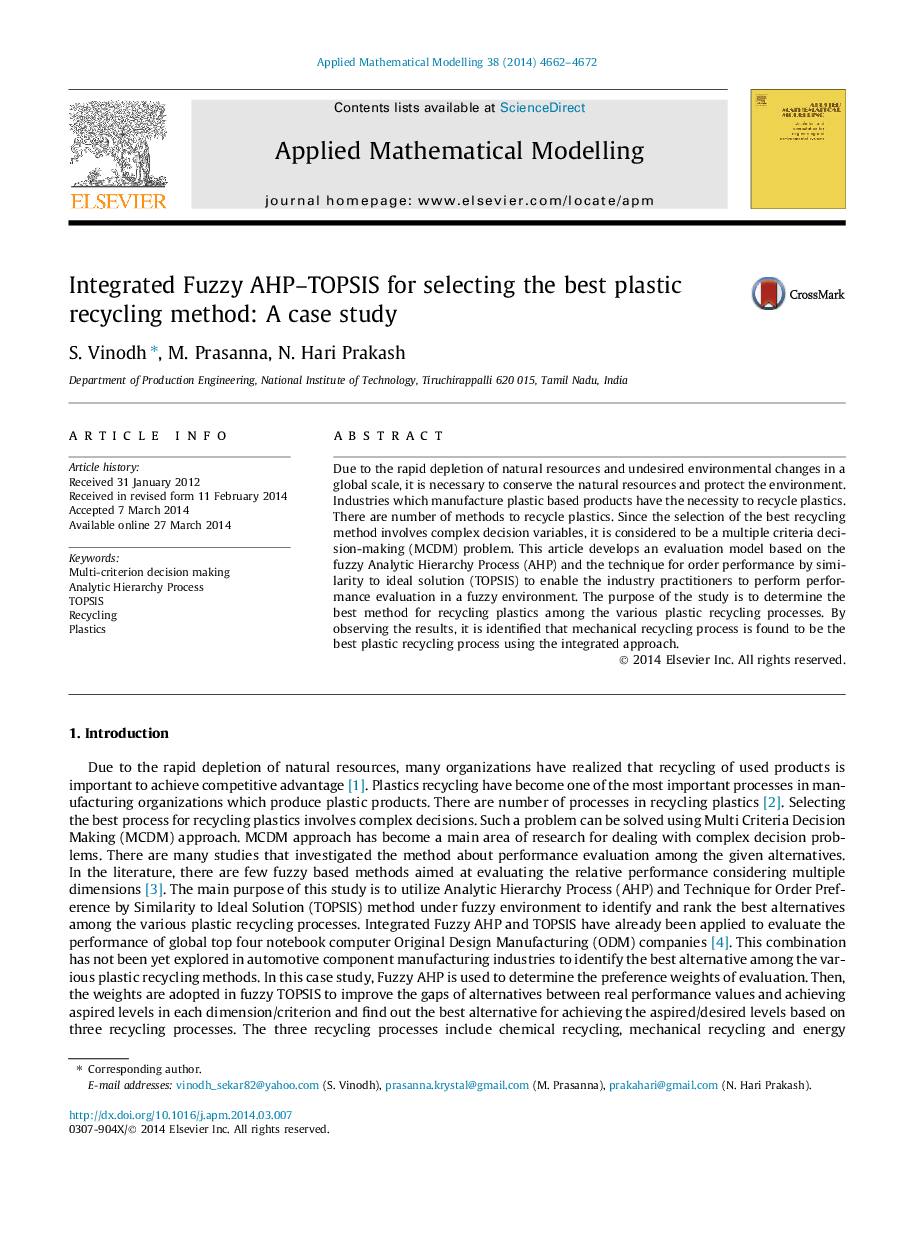 Integrated Fuzzy AHP–TOPSIS for selecting the best plastic recycling method: A case study