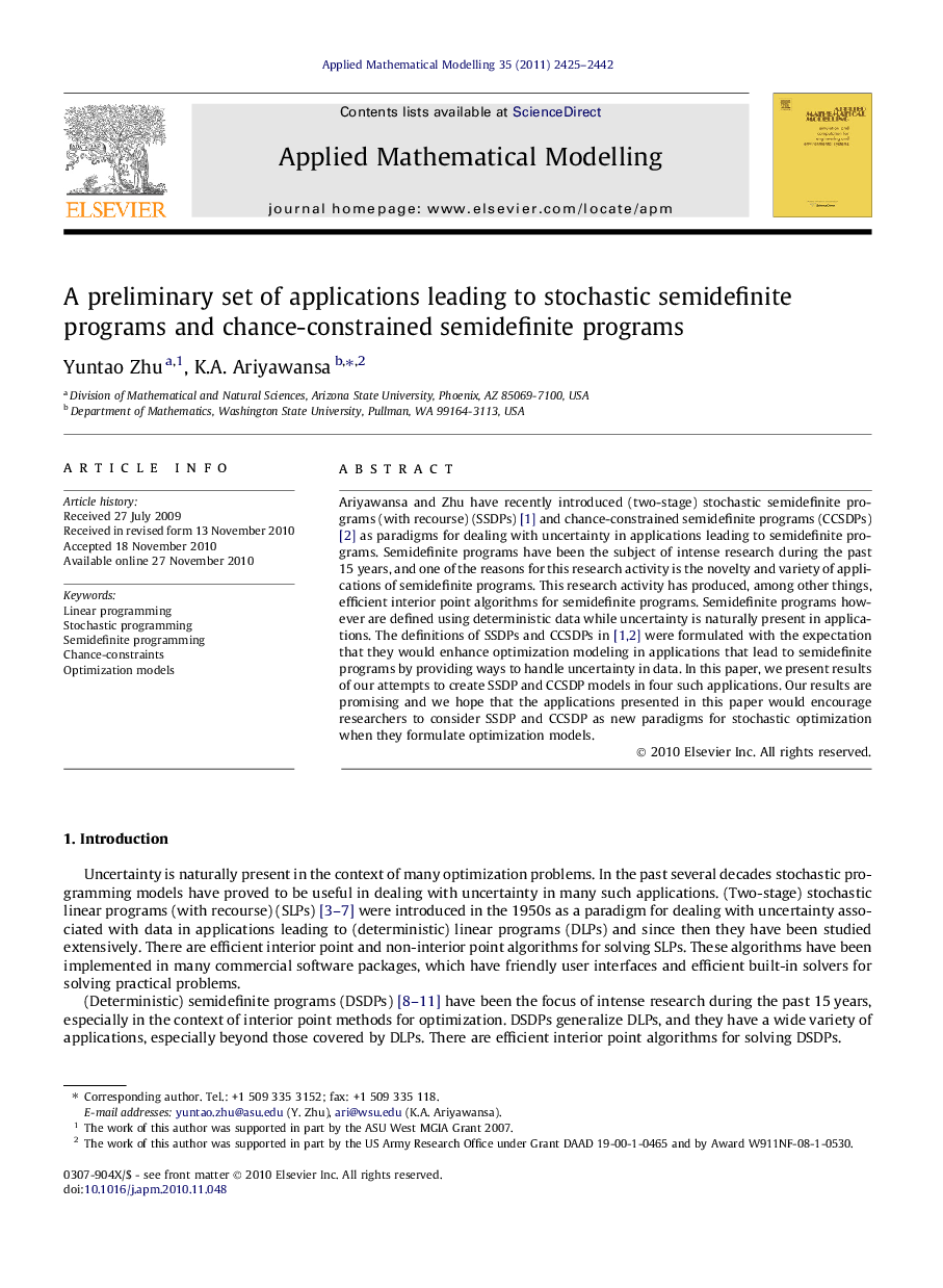 A preliminary set of applications leading to stochastic semidefinite programs and chance-constrained semidefinite programs