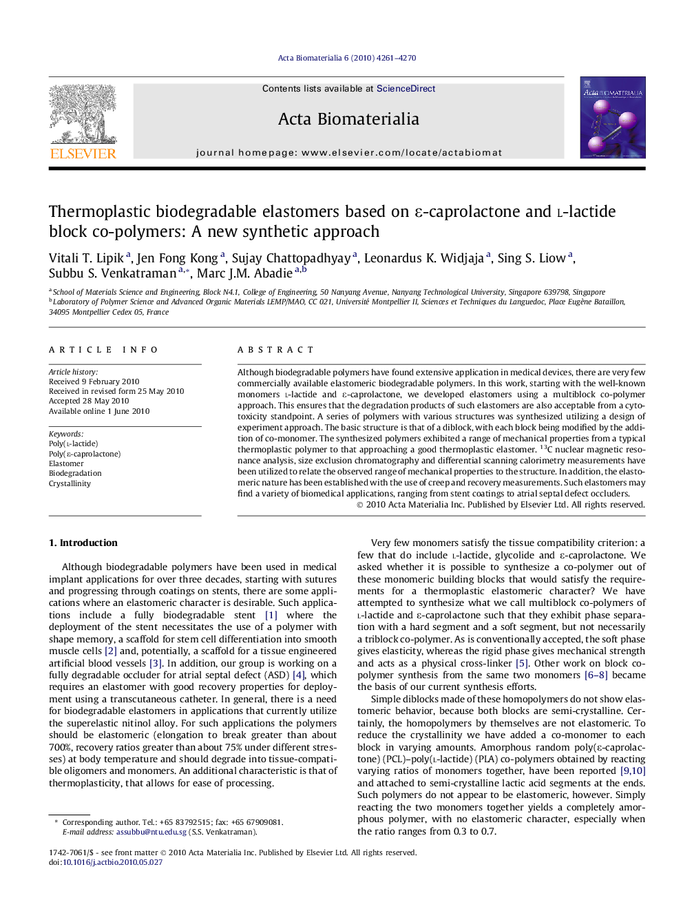 Thermoplastic biodegradable elastomers based on ε-caprolactone and l-lactide block co-polymers: A new synthetic approach