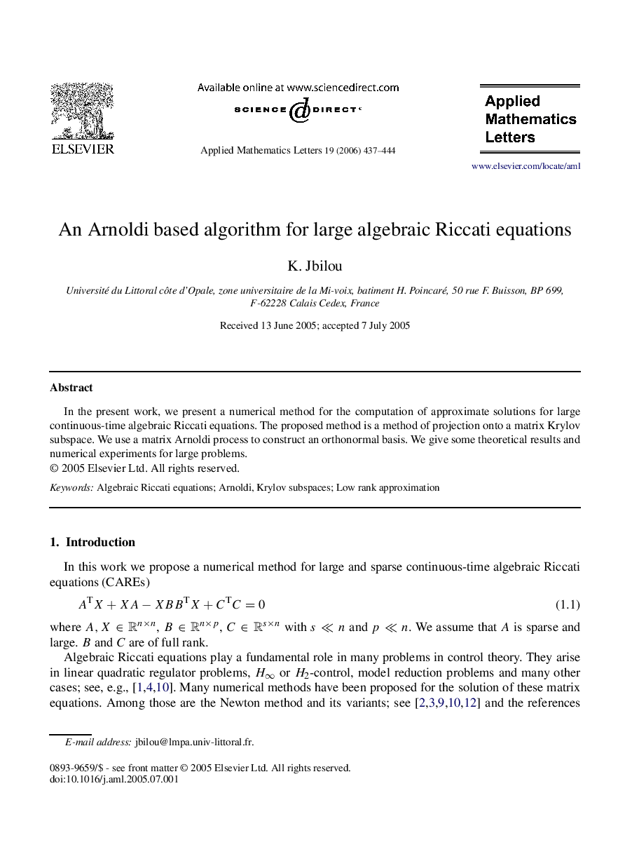 An Arnoldi based algorithm for large algebraic Riccati equations