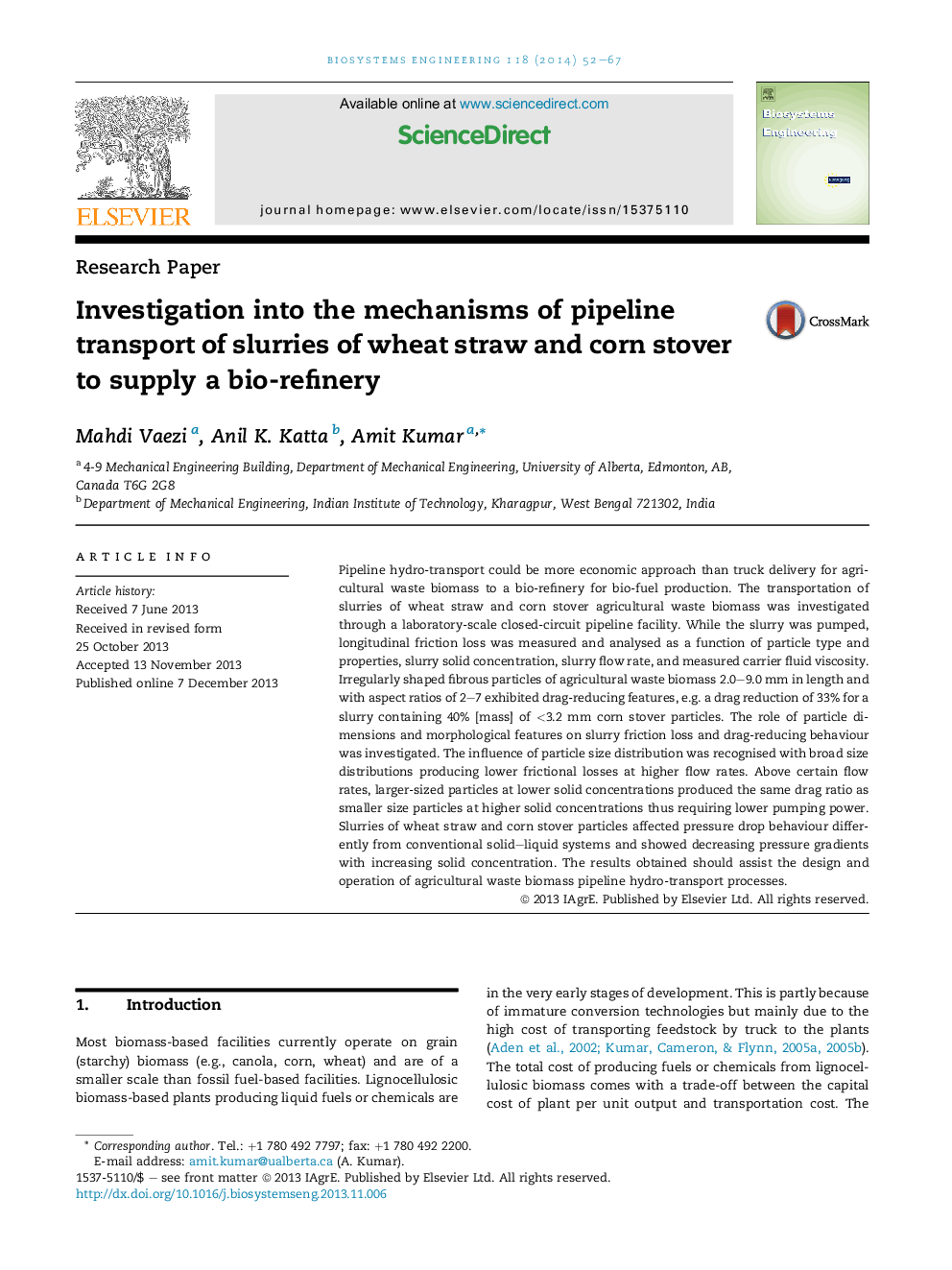 Investigation into the mechanisms of pipeline transport of slurries of wheat straw and corn stover to supply a bio-refinery