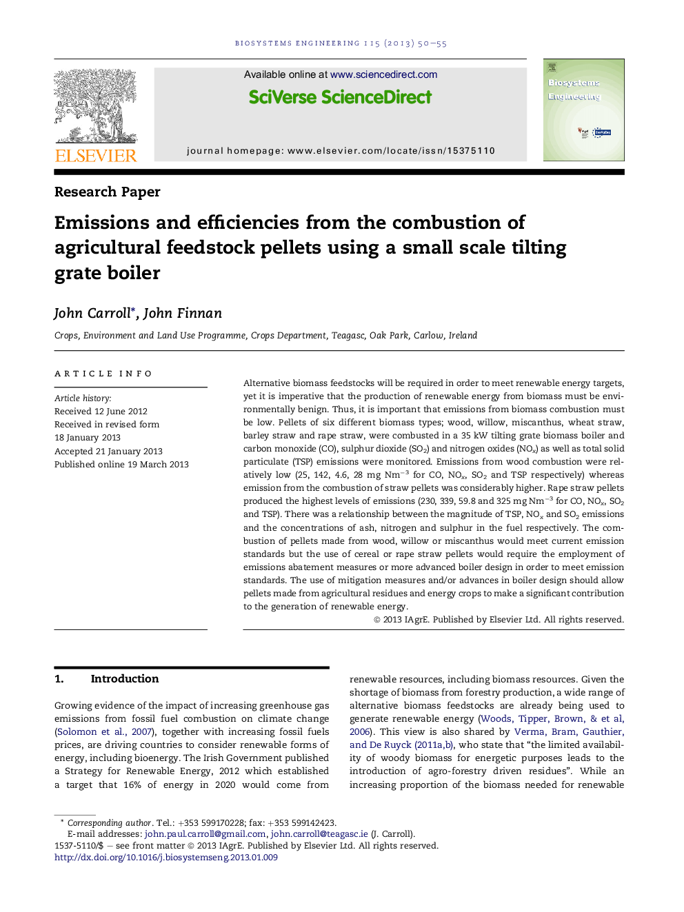 Emissions and efficiencies from the combustion of agricultural feedstock pellets using a small scale tilting grate boiler