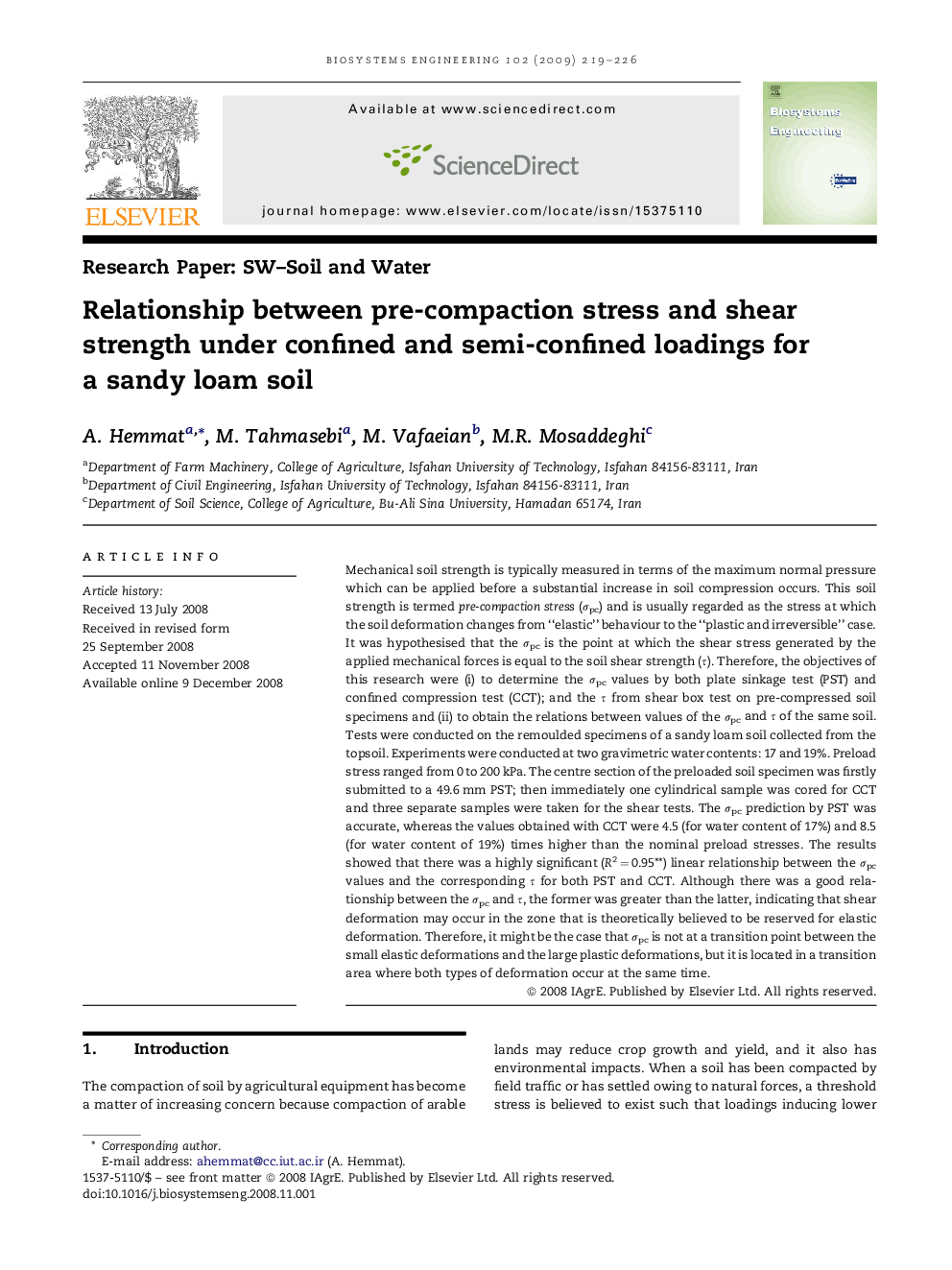 عکس صفحه اول مقاله: Relationship between pre-compaction stress and shear strength under confined and semi-confined loadings for a sandy loam soil Relationship between pre-compaction stress and shear strength under confined and semi-confined loadings for a sandy loam soil