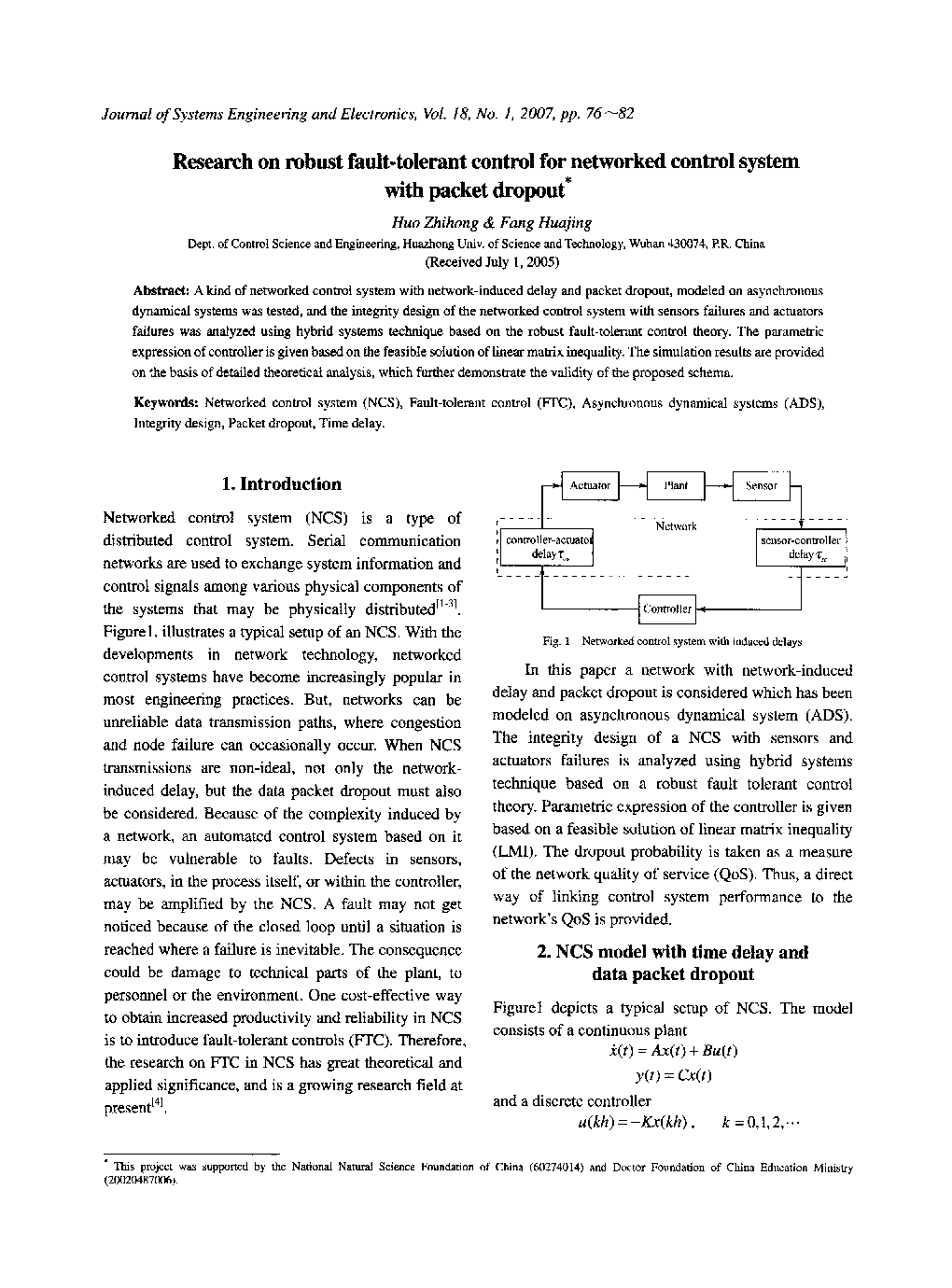 Research on robust fault-tolerant control for networked control system with packet dropout*
		