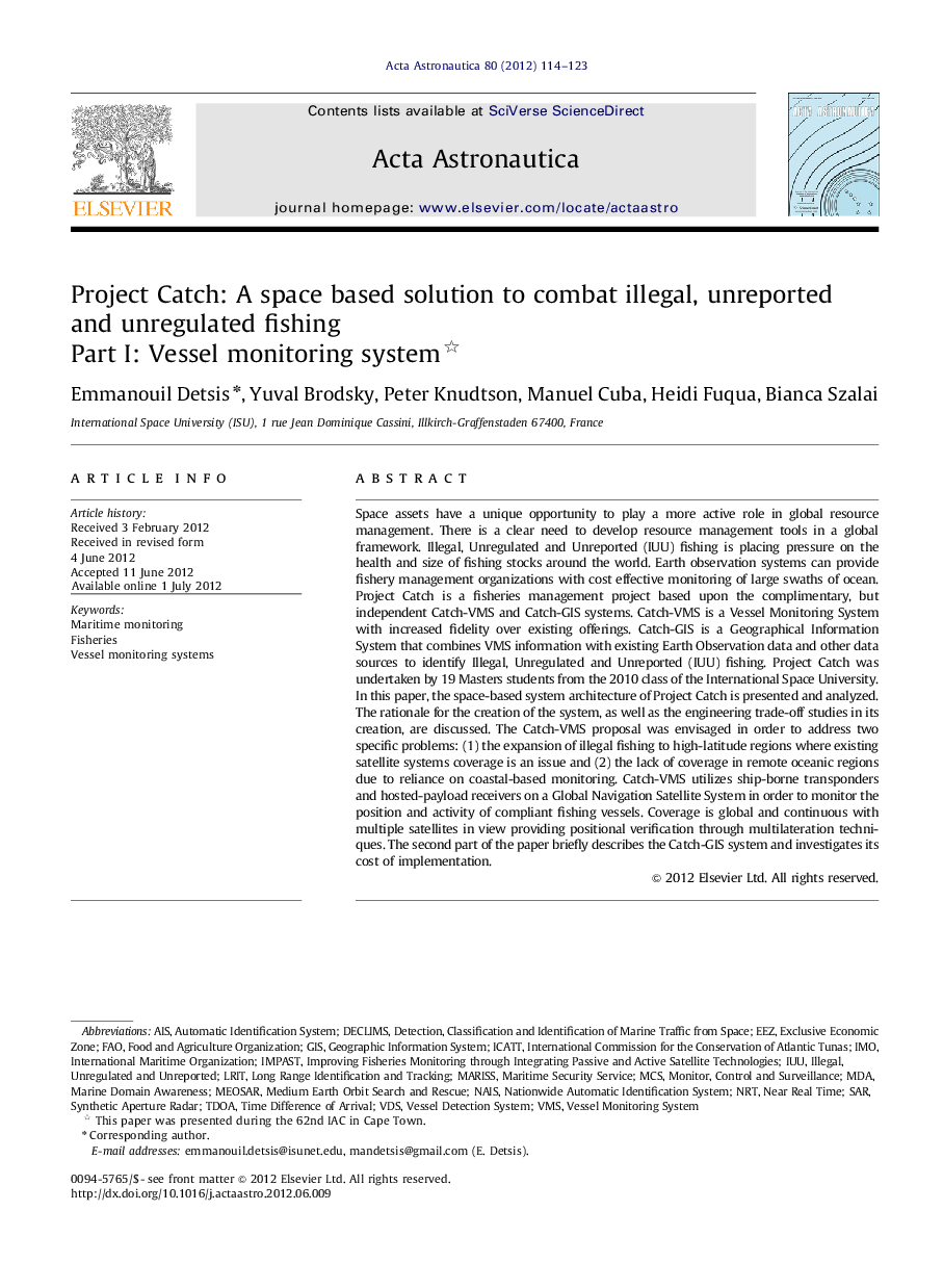 Project Catch: A space based solution to combat illegal, unreported and unregulated fishing : Part I: Vessel monitoring system