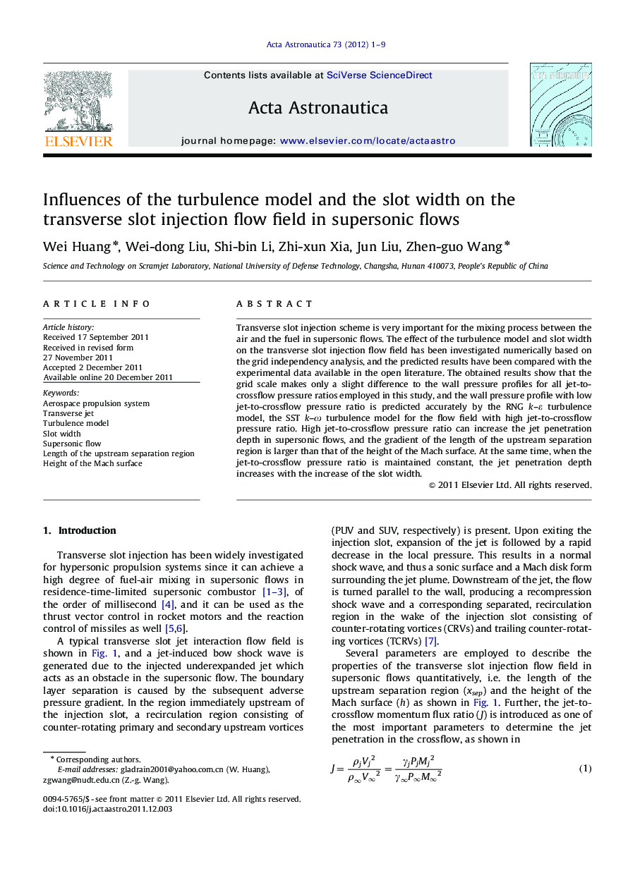 Influences of the turbulence model and the slot width on the transverse slot injection flow field in supersonic flows