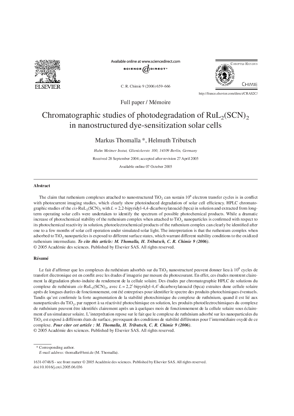 Chromatographic studies of photodegradation of RuL2(SCN)2 in nanostructured dye-sensitization solar cells