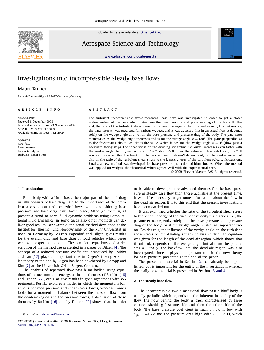 Investigations into incompressible steady base flows