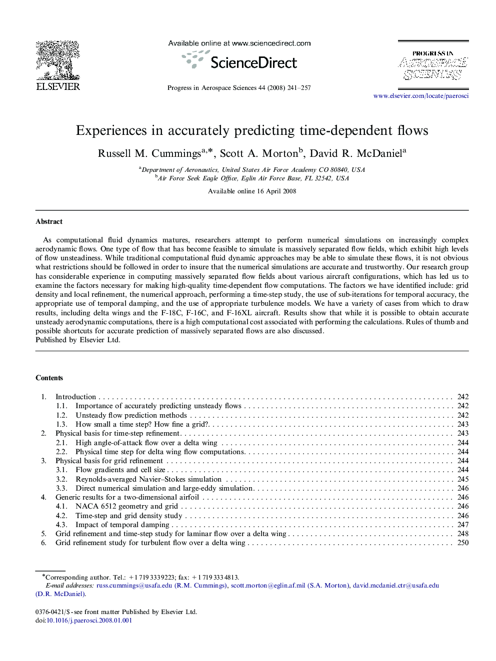 Experiences in accurately predicting time-dependent flows