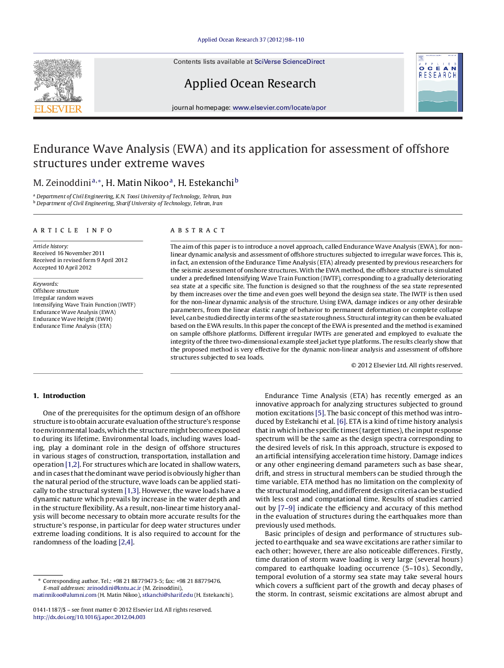 Endurance Wave Analysis (EWA) and its application for assessment of offshore structures under extreme waves