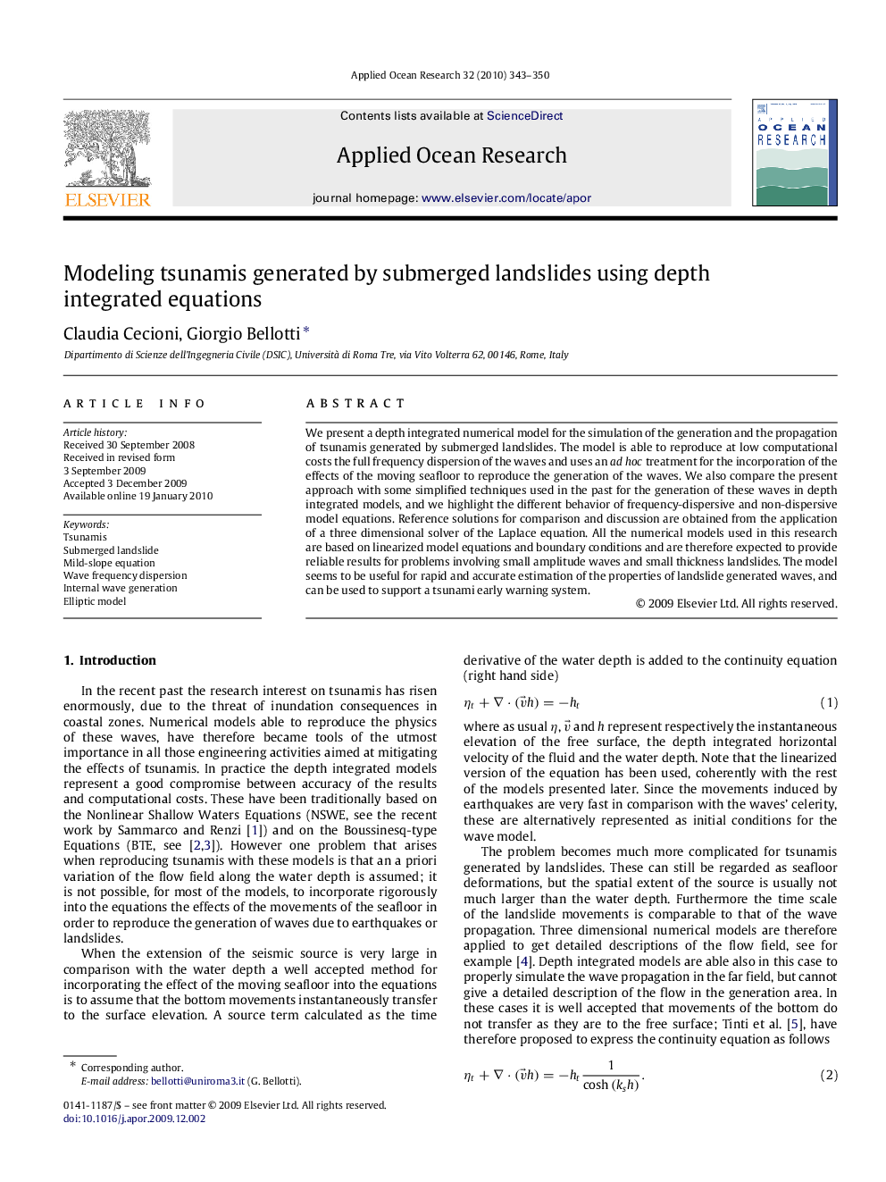 Modeling tsunamis generated by submerged landslides using depth integrated equations