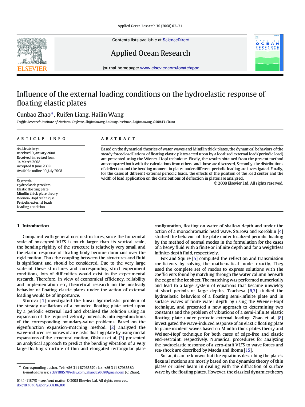 Influence of the external loading conditions on the hydroelastic response of floating elastic plates