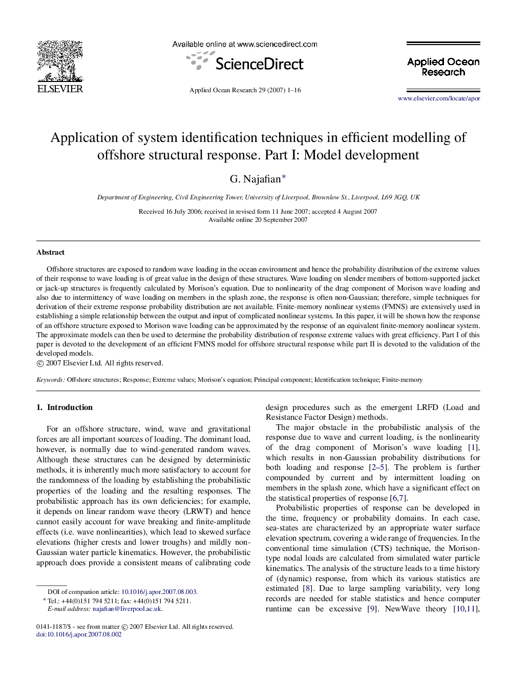 Application of system identification techniques in efficient modelling of offshore structural response. Part I: Model development