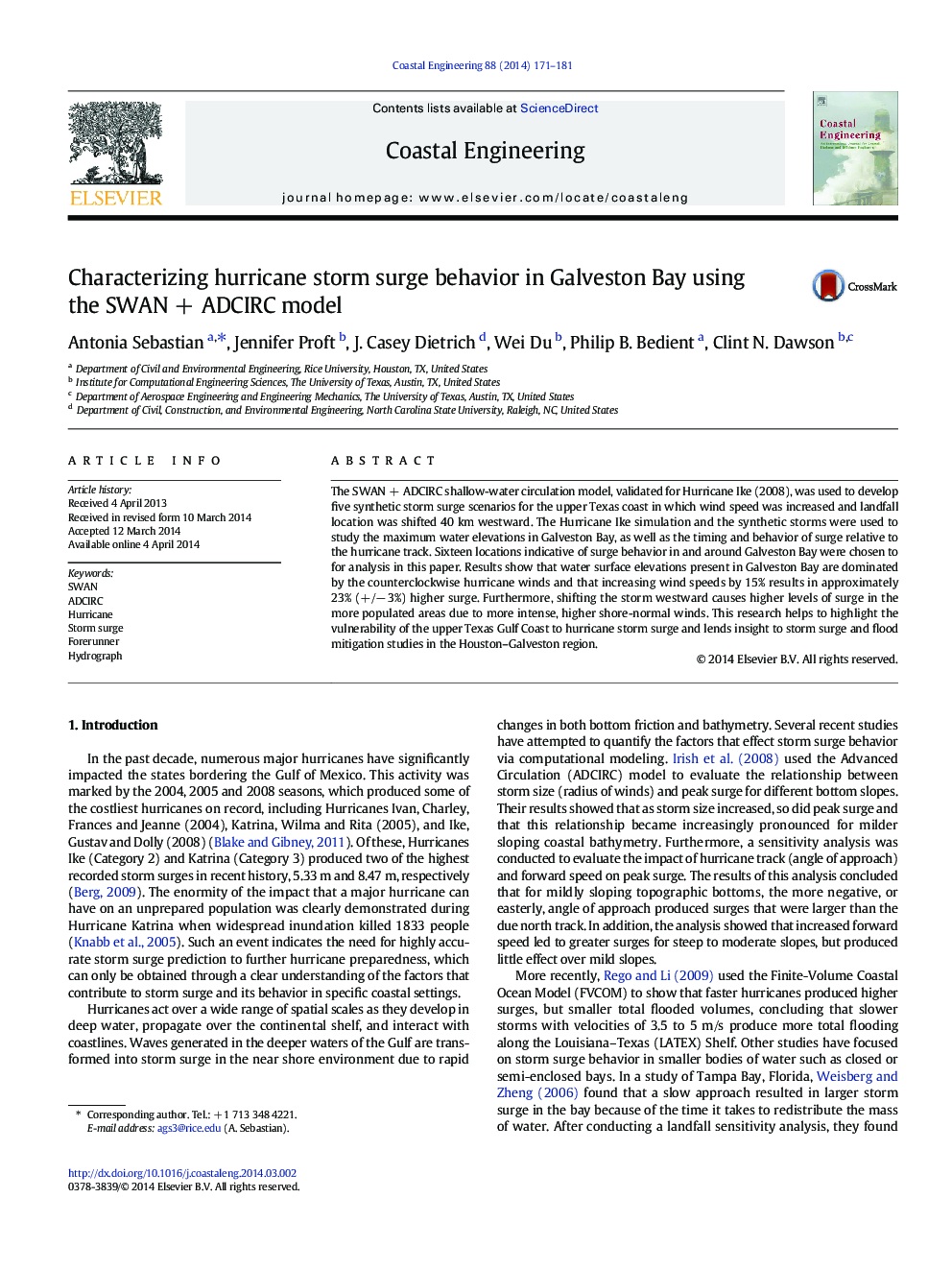 Characterizing hurricane storm surge behavior in Galveston Bay using the SWAN + ADCIRC model