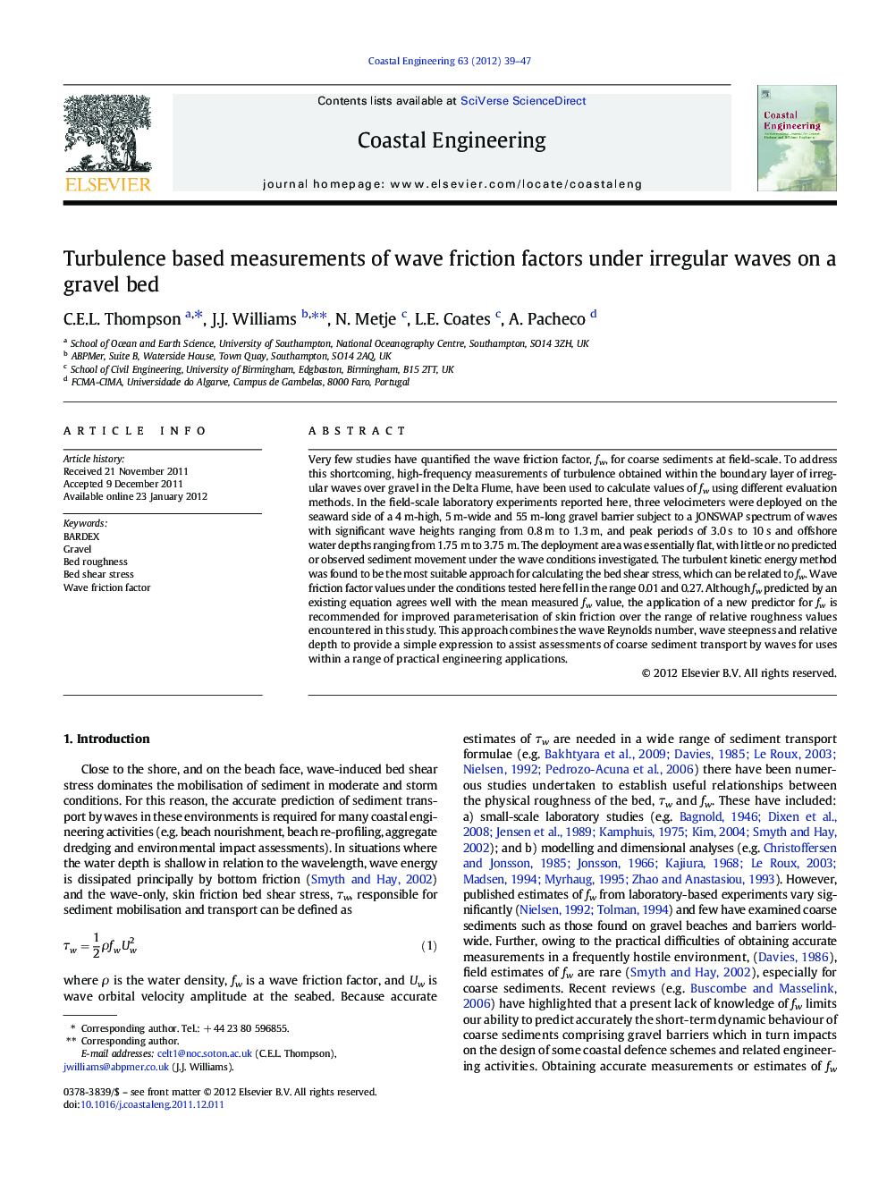 Turbulence based measurements of wave friction factors under irregular waves on a gravel bed