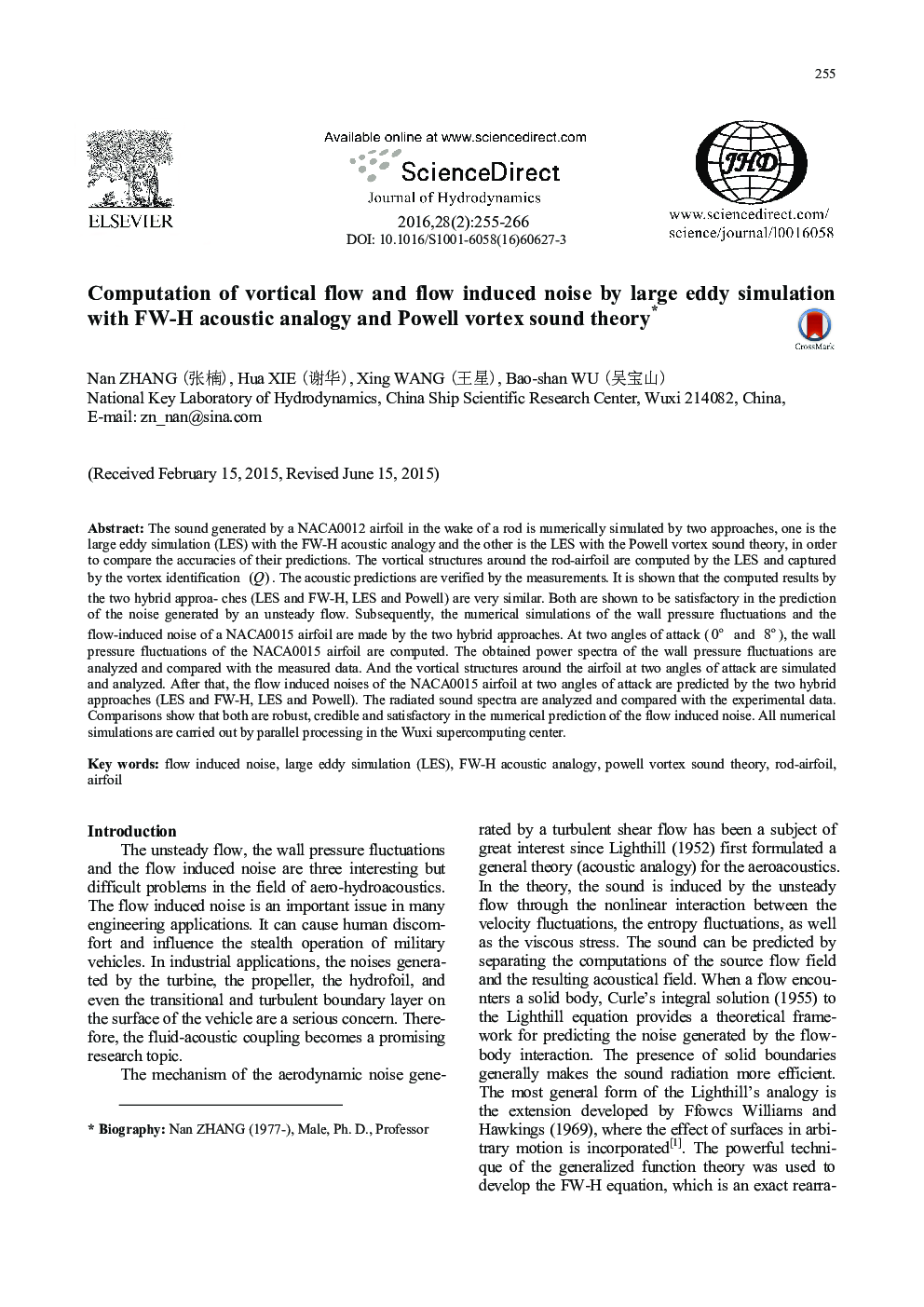 Computation of vortical flow and flow induced noise by large eddy simulation with FW-H acoustic analogy and Powell vortex sound theory