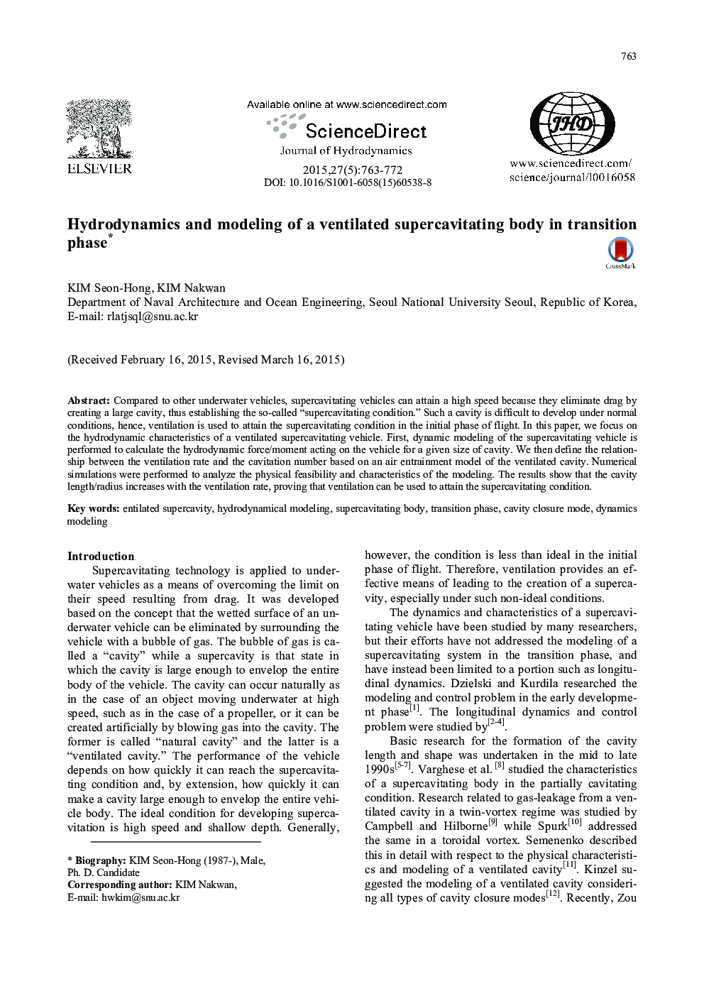 Hydrodynamics and modeling of a ventilated supercavitating body in transition phase