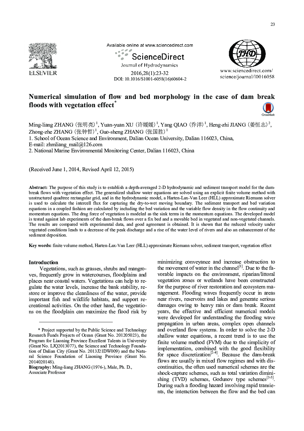 Numerical simulation of flow and bed morphology in the case of dam break floods with vegetation effect 