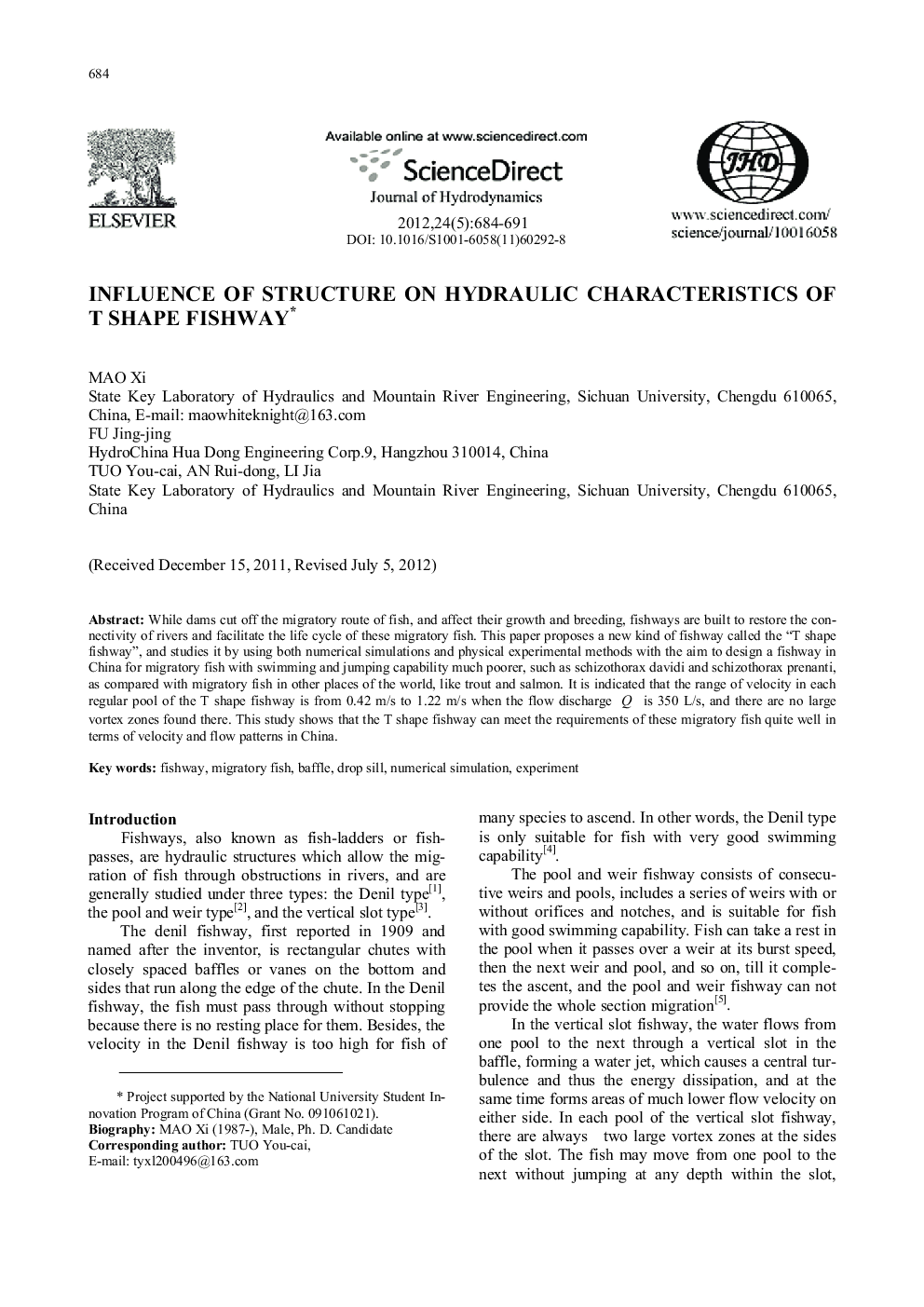 Influence of structure on hydraulic characteristics of T shape fishway 