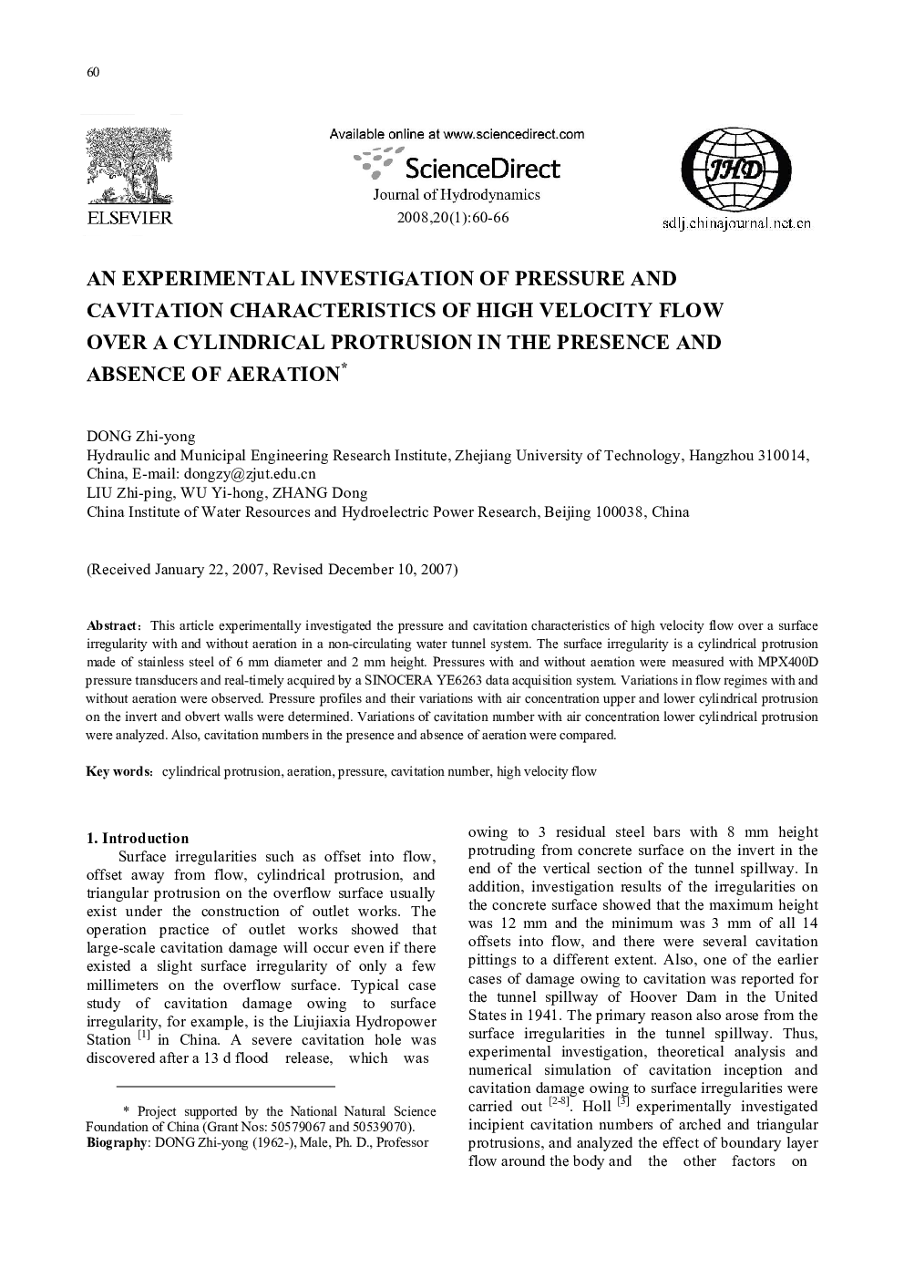 An Experimental Investigation of Pressure and Cavitation Characteristics of High Velocity Flow Over a Cylindrical Protrusion in the Presence and Absence of Aeration*
		