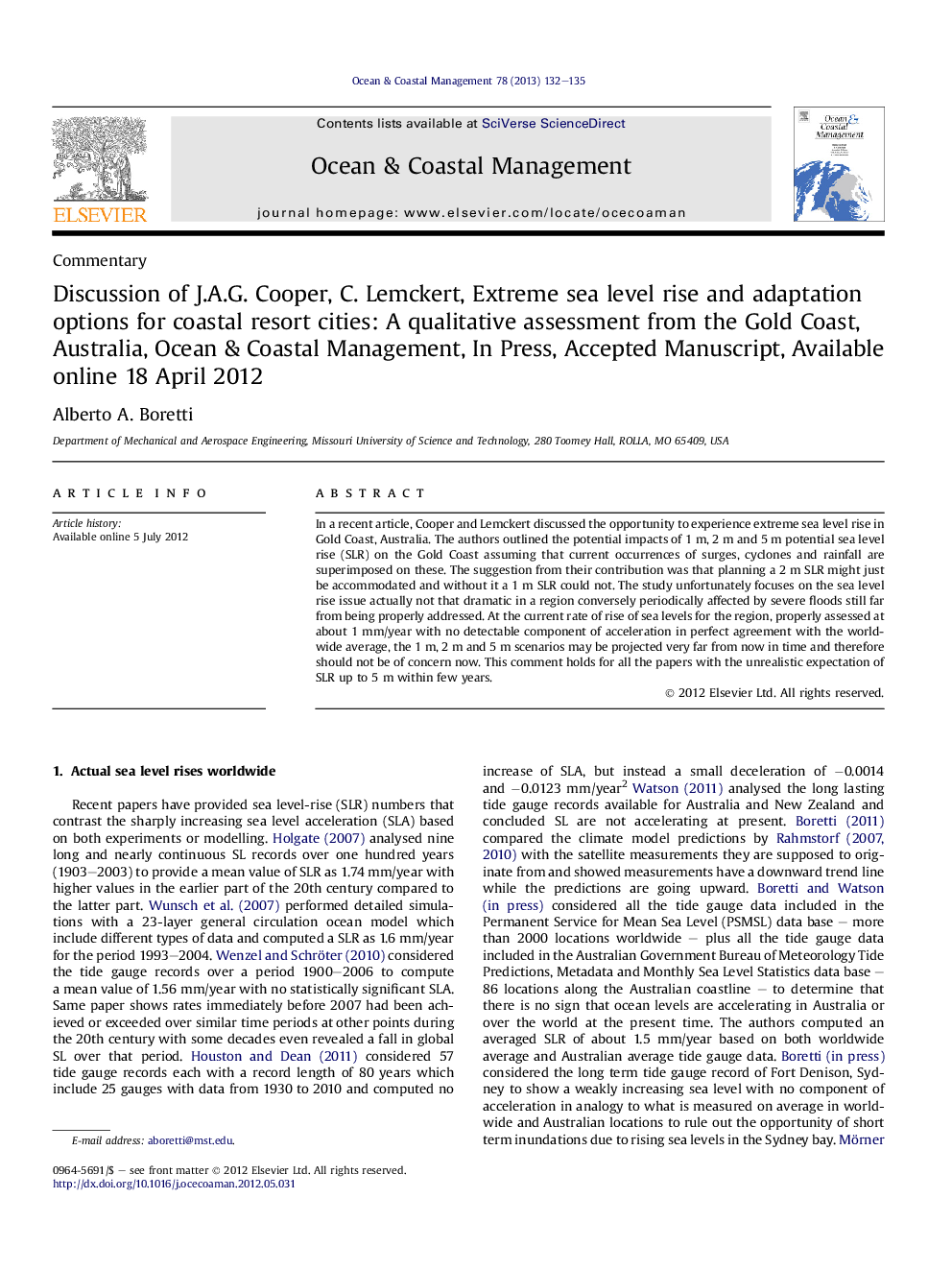 Discussion of J.A.G. Cooper, C. Lemckert, Extreme sea level rise and adaptation options for coastal resort cities: A qualitative assessment from the Gold Coast, Australia, Ocean & Coastal Management, In Press, Accepted Manuscript, Available online 18 Apri