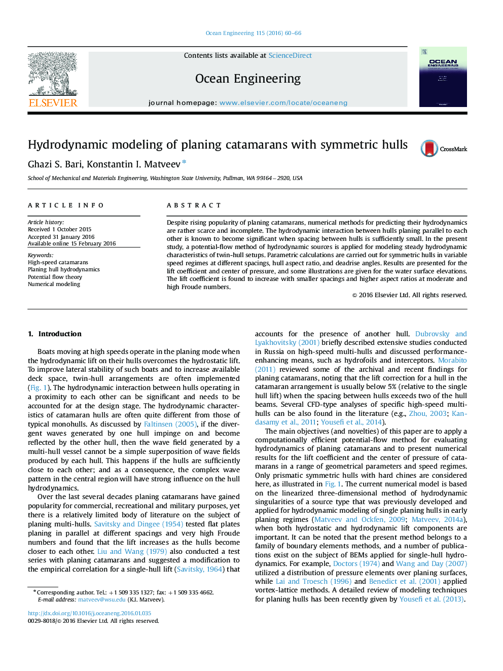 Hydrodynamic modeling of planing catamarans with symmetric hulls