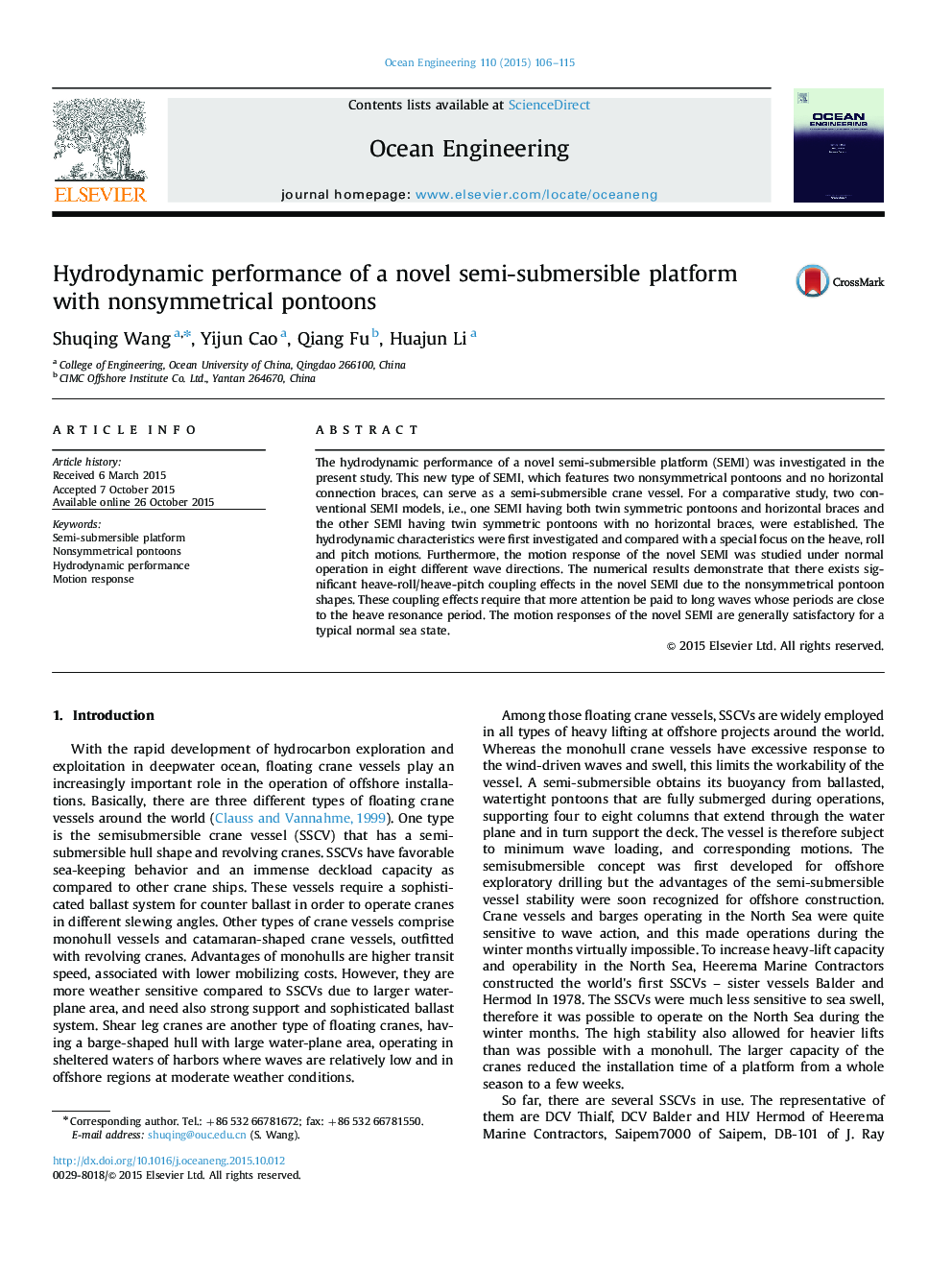 Hydrodynamic performance of a novel semi-submersible platform with nonsymmetrical pontoons