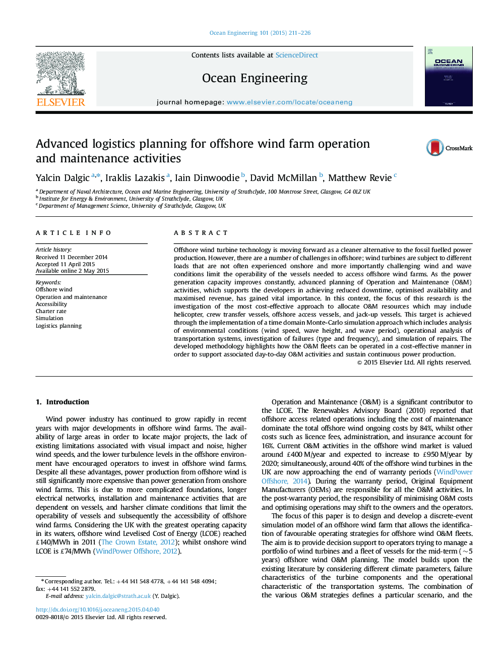 Advanced logistics planning for offshore wind farm operation and maintenance activities