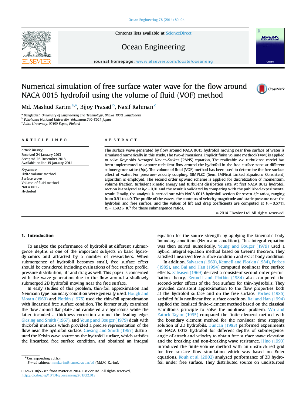 Numerical simulation of free surface water wave for the flow around NACA 0015 hydrofoil using the volume of fluid (VOF) method