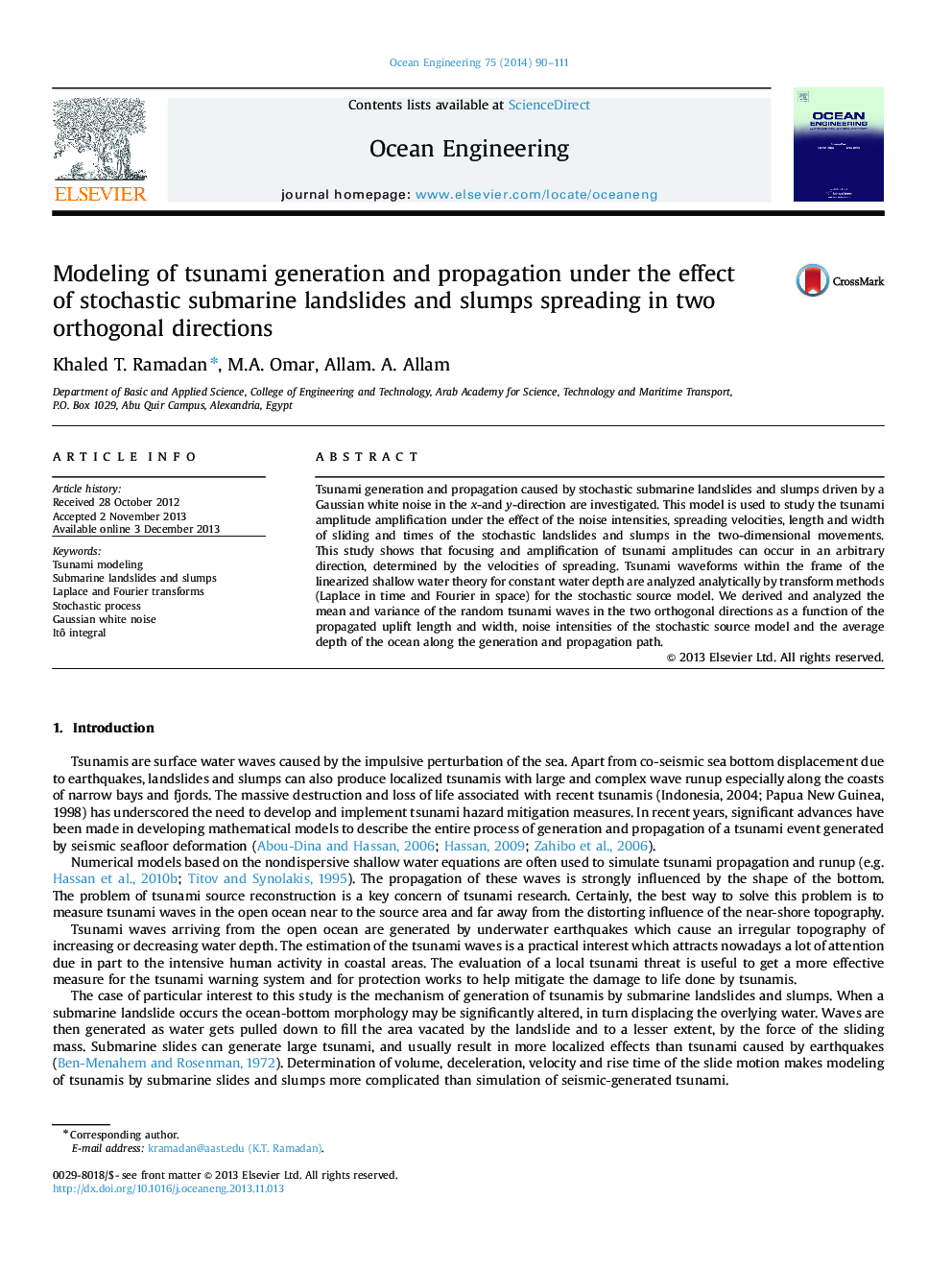 Modeling of tsunami generation and propagation under the effect of stochastic submarine landslides and slumps spreading in two orthogonal directions