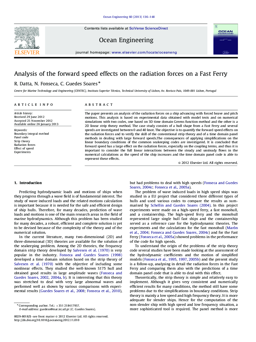 Analysis of the forward speed effects on the radiation forces on a Fast Ferry