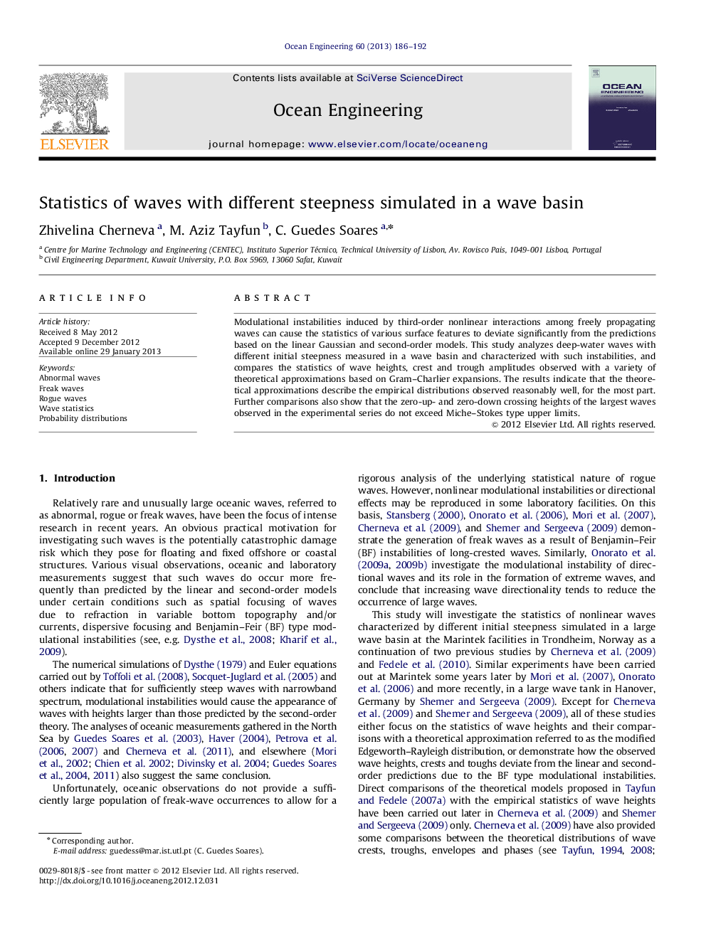 Statistics of waves with different steepness simulated in a wave basin