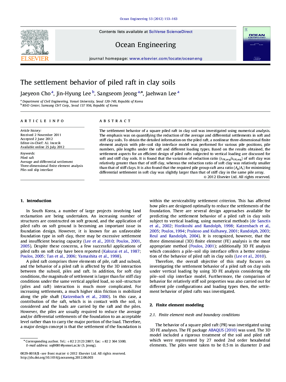 The settlement behavior of piled raft in clay soils