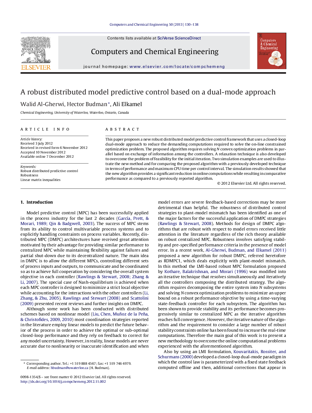 A robust distributed model predictive control based on a dual-mode approach